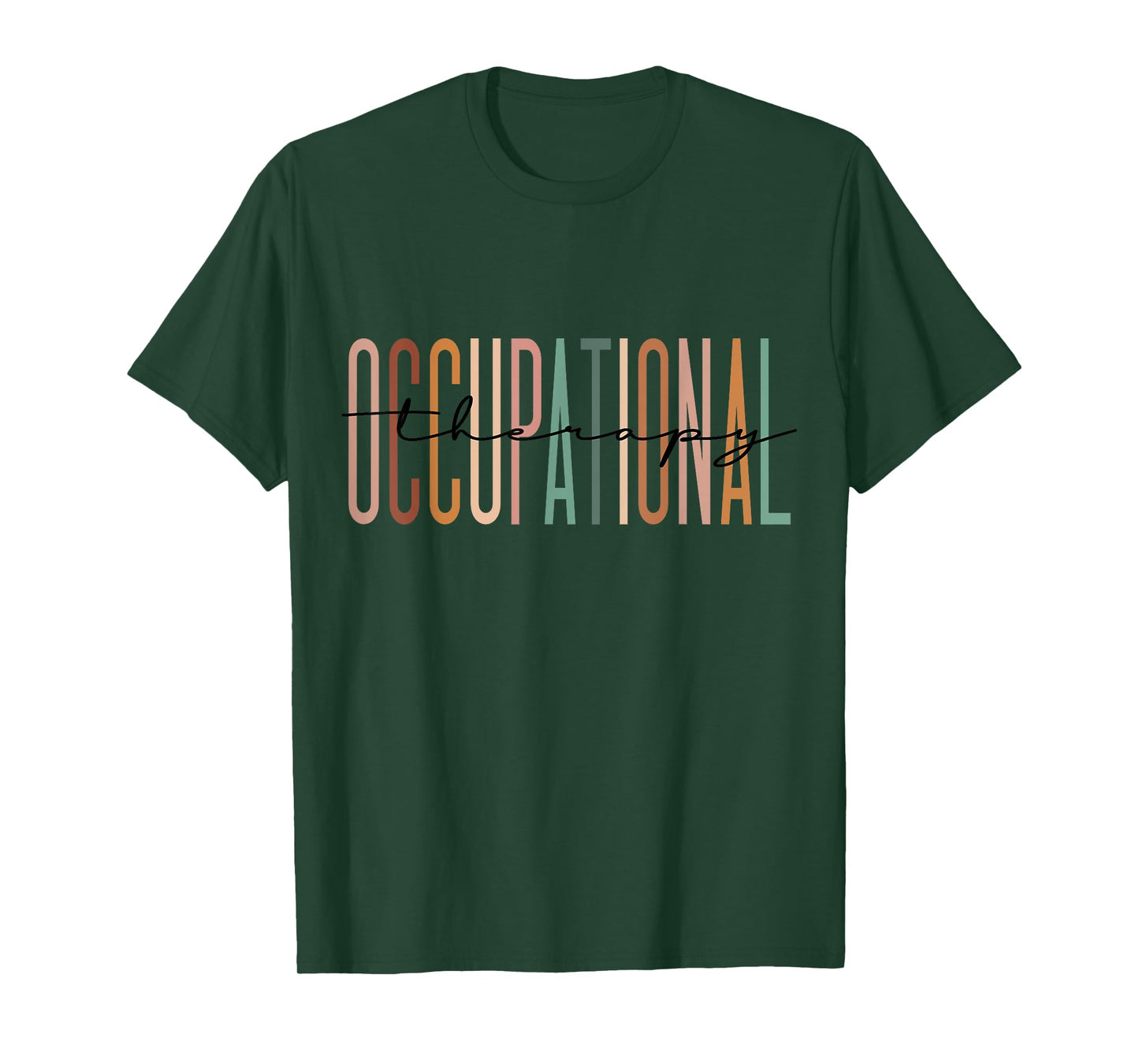 Occupational Therapy Student OT Therapist OT Assistant T-Shirt