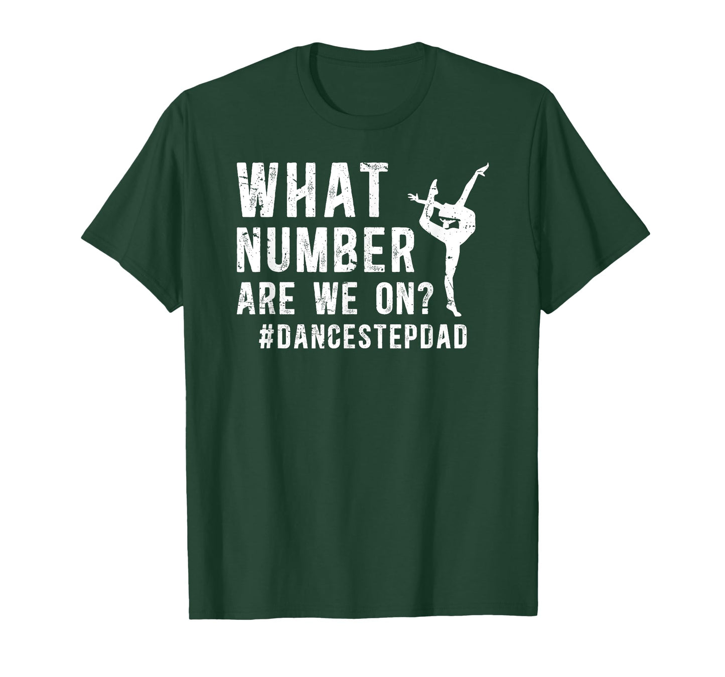 Dance Step-Dad Funny Dancing Stepdad Of A Dancer Stepfather T-Shirt