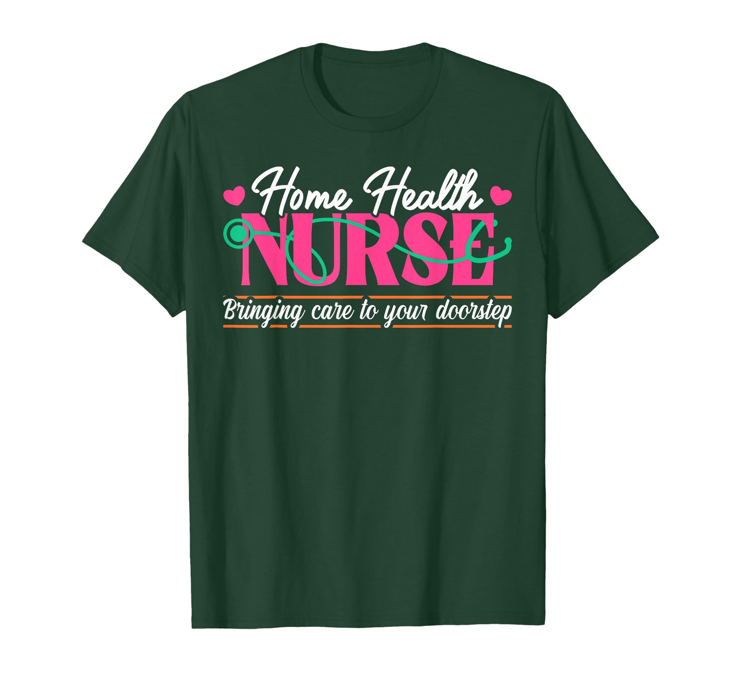 Home Health Nurse Quote Home Care Nursing T-Shirt