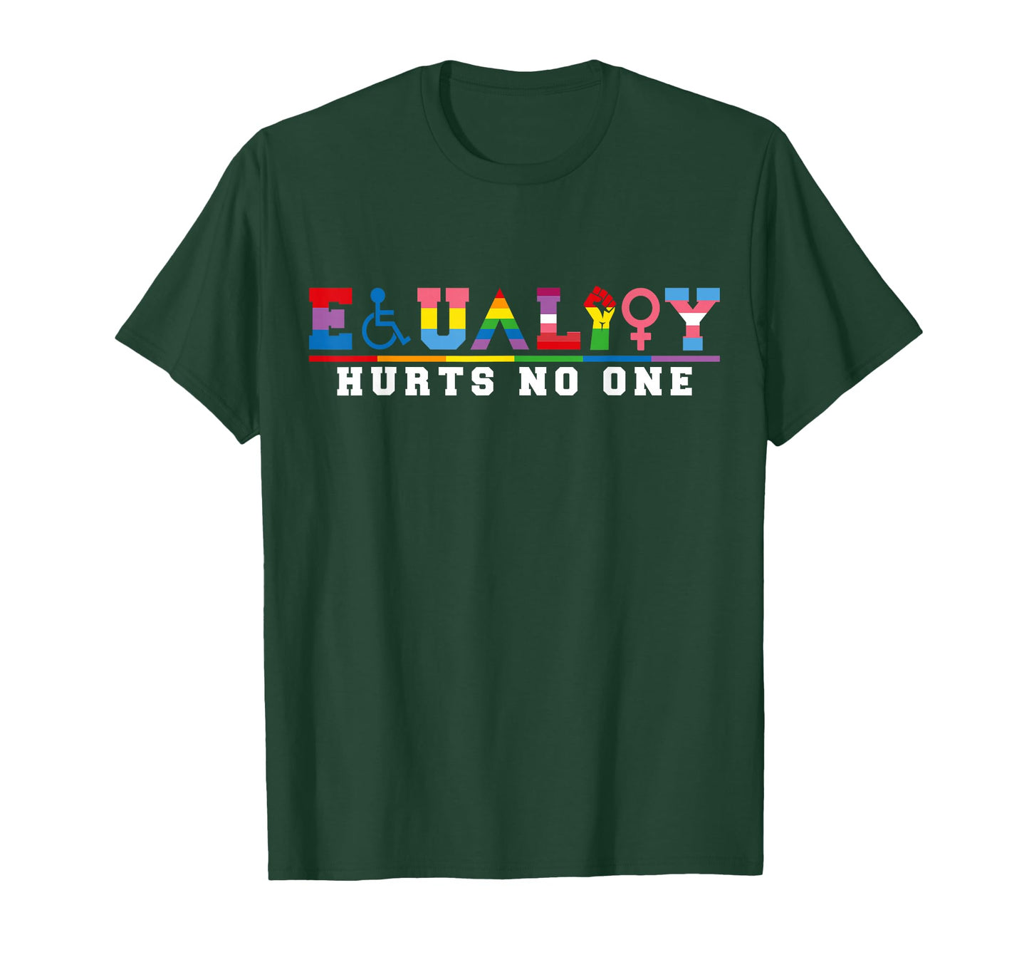 Equality Hurts No One,Equal Rights Rainbow LGBTQ Gay Pride T-Shirt