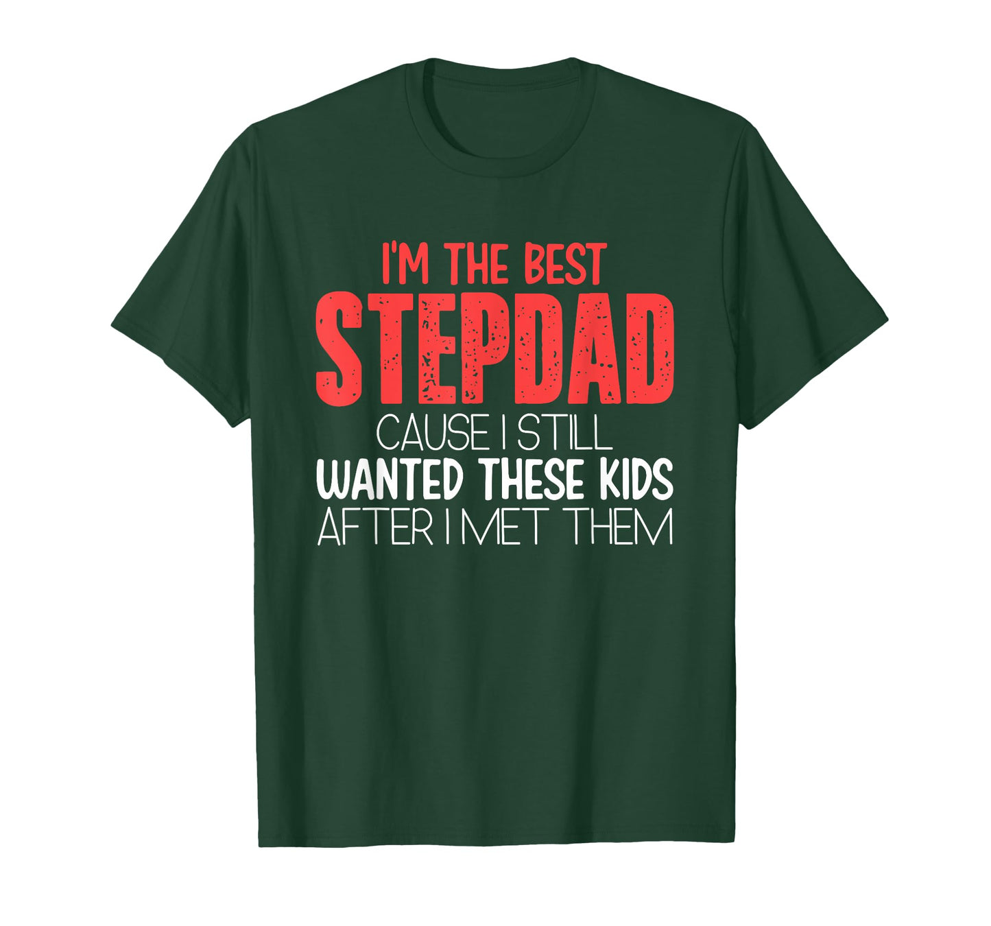 Funny Best Stepdad | Father's Day | Bonus Dad Stepfather T-Shirt