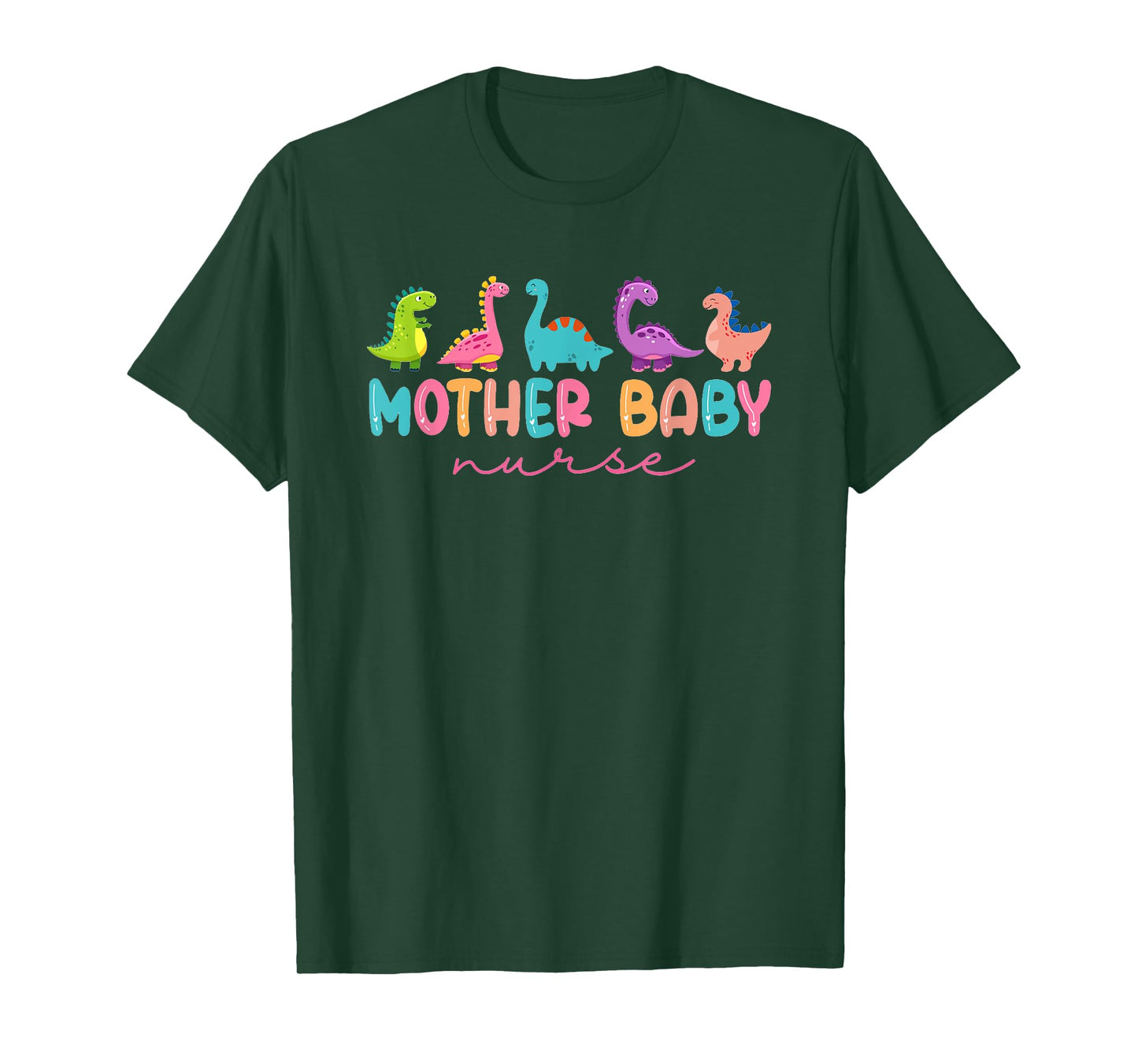 Women Mother Baby Nurse Dinosaur Postpartum RN Ob Nurse T-Shirt