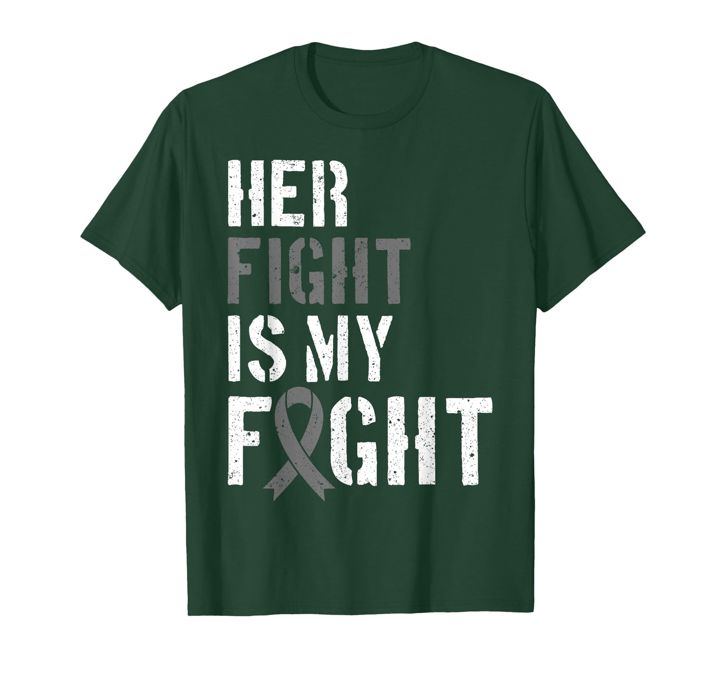 Her Fight Is My Fight Brain Tumor Gray Ribbon T-Shirt