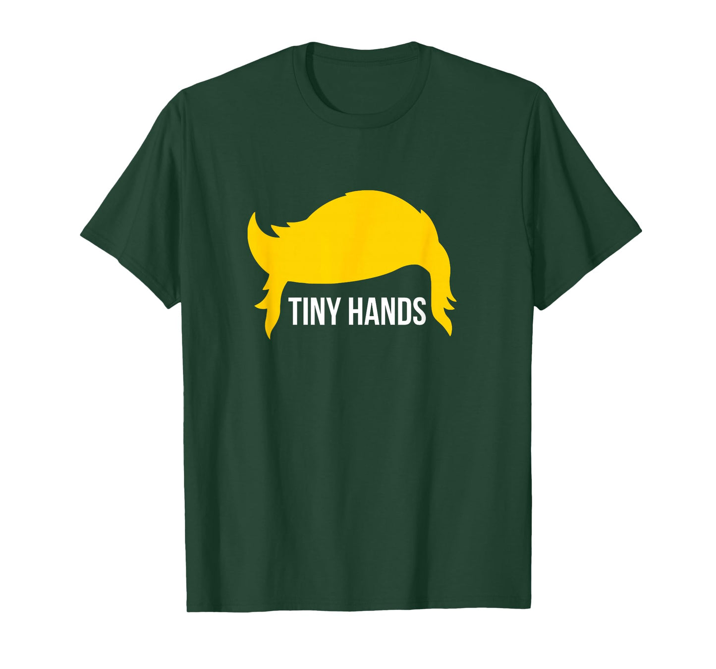 Funny Tiny Hands Political Meme Anti President Taco Sarcasm T-Shirt