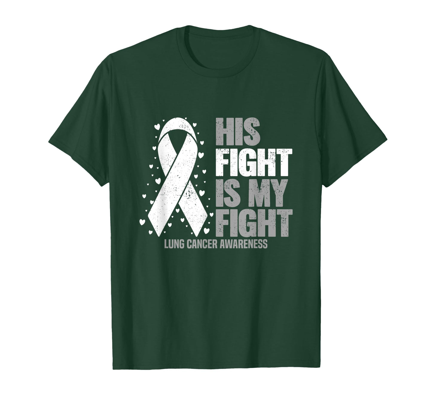 Lung Cancer His Fight is my Fight Lung Cancer Awareness T-Shirt