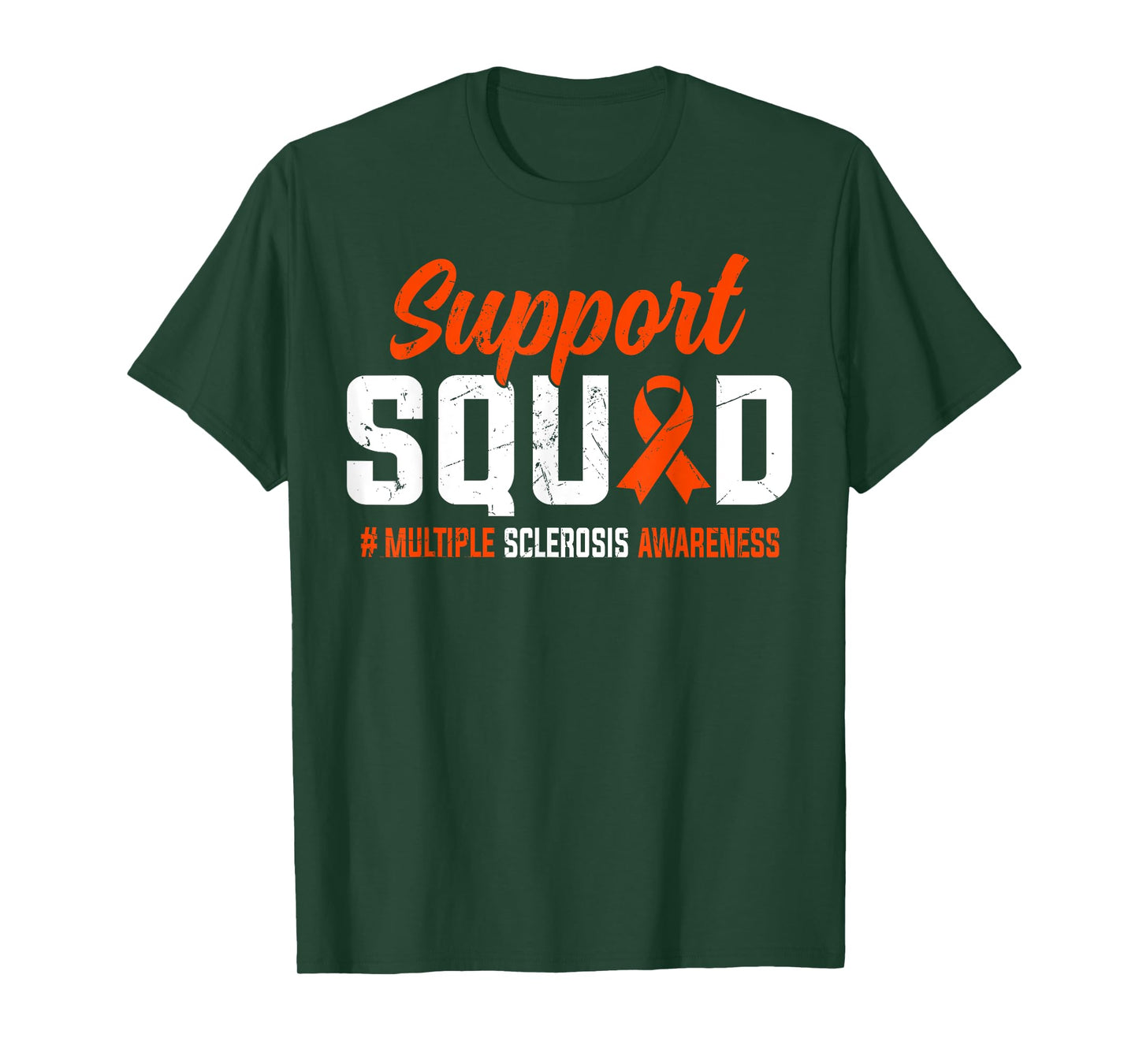 Support Squad I Wear Orange Ribbon For Multiple Sclerosis MS T-Shirt