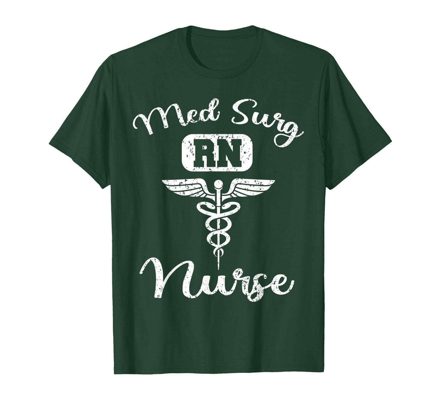 Med Surg Nurse Medical Surgical Nursing RN T-Shirt