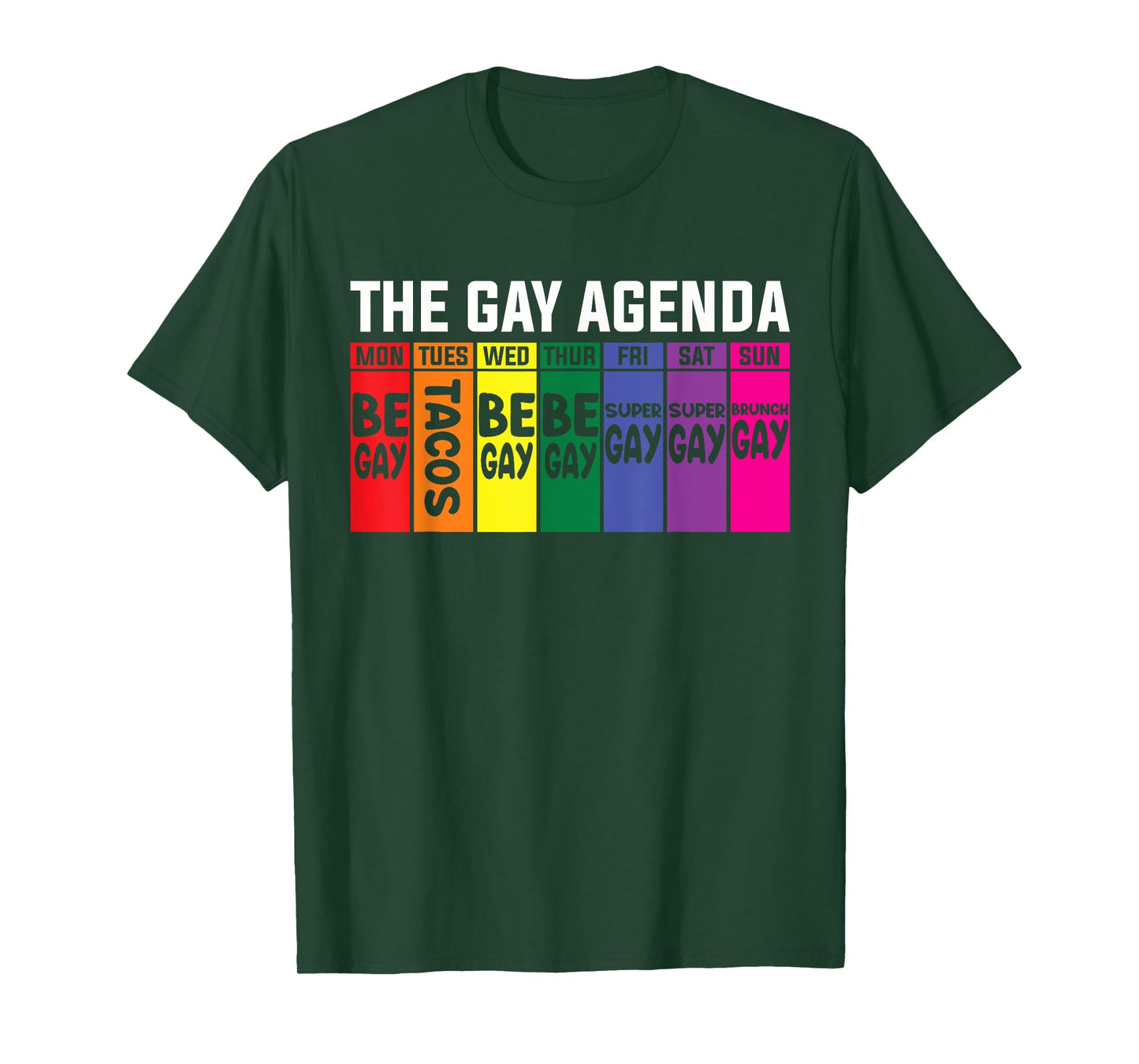 The Gay agenda LGBT Pride T-Shirt