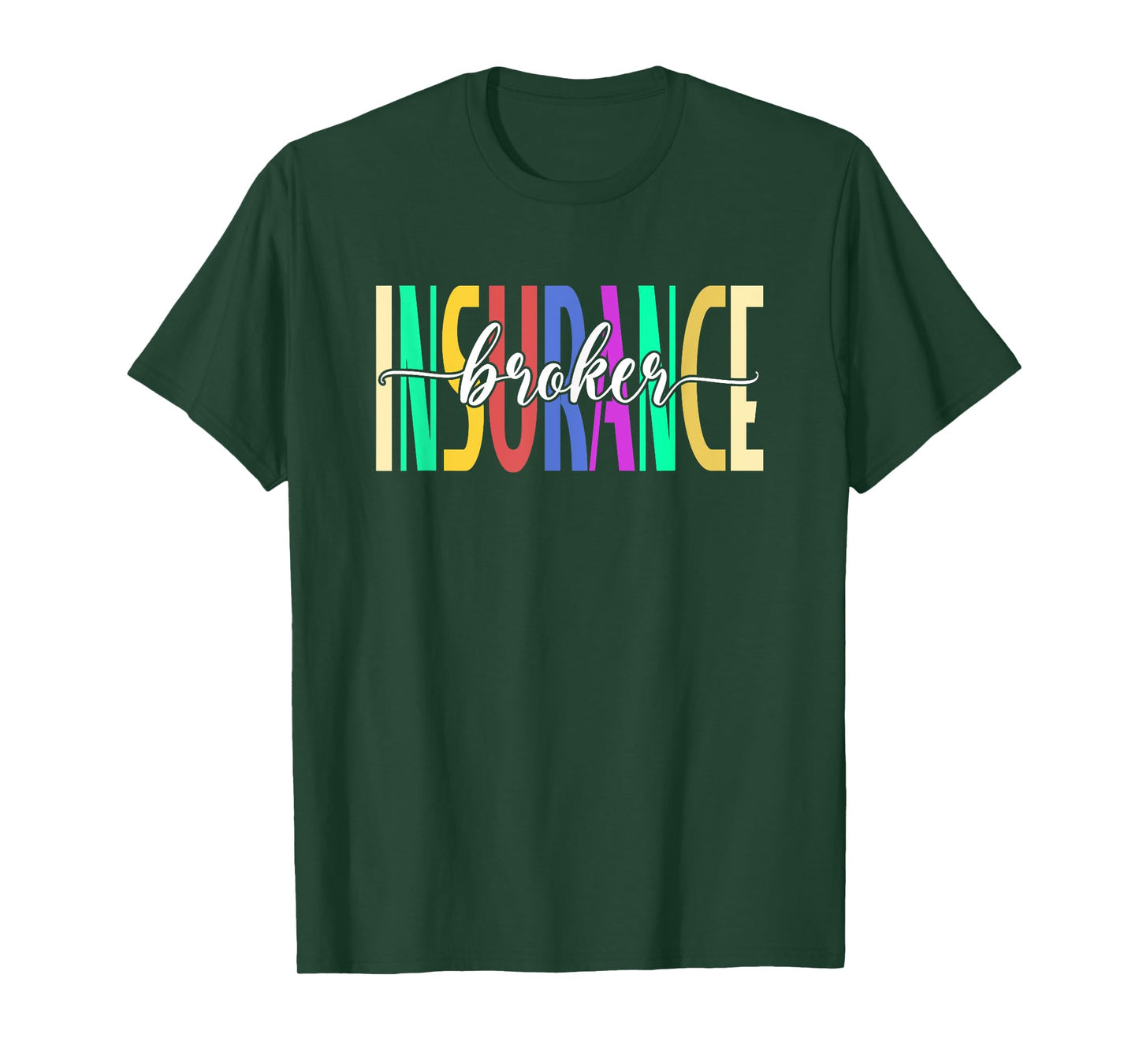 Insurance Broker | Health Life Insurance Agent T-Shirt