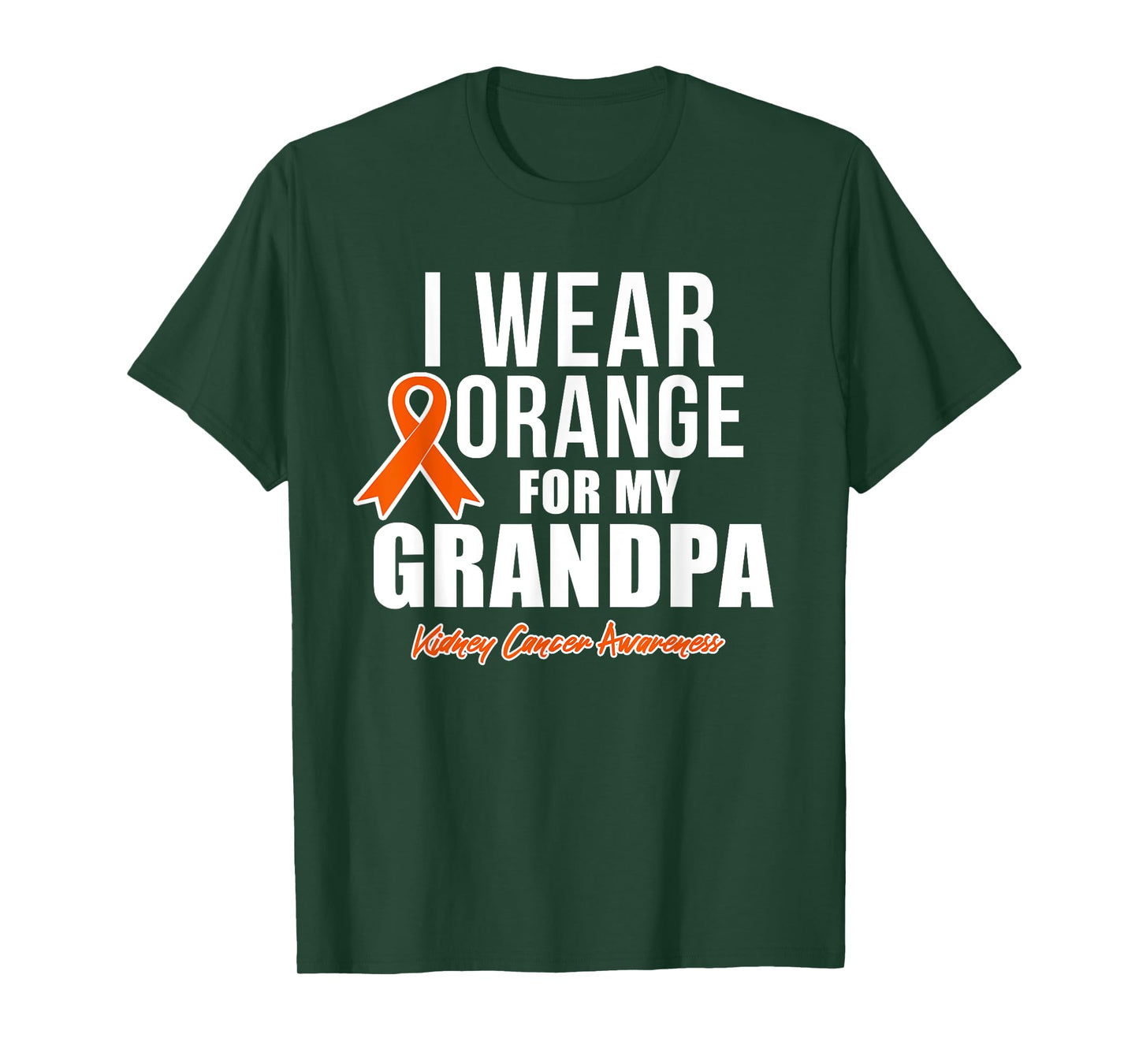 Kidney Cancer Shirt I Wear Orange for My Grandpa Awareness T-Shirt