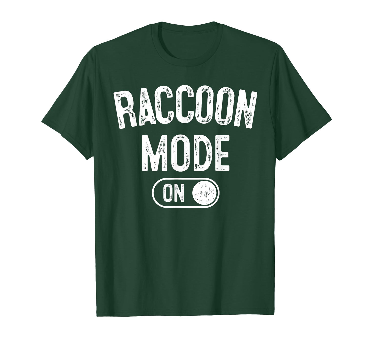 Raccoon Mode On Costume Funny Trash Panda Gift Animal Lover T-Shirt