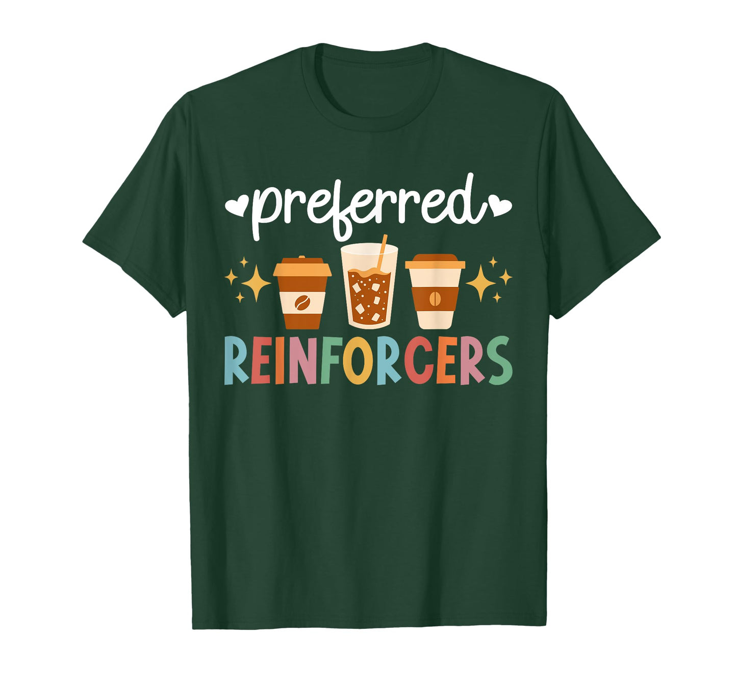 Preferred Reinforcers ABA Therapist ABA Therapy T-Shirt