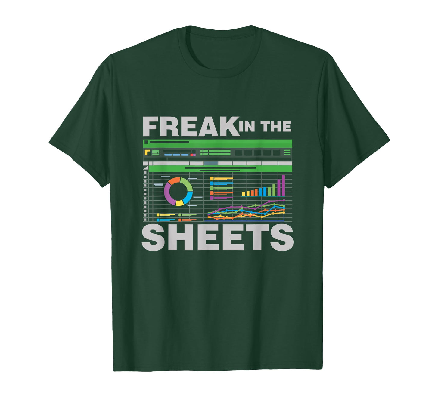 Freak In The Sheets Accountant Analyst Secretary Accounting T-Shirt