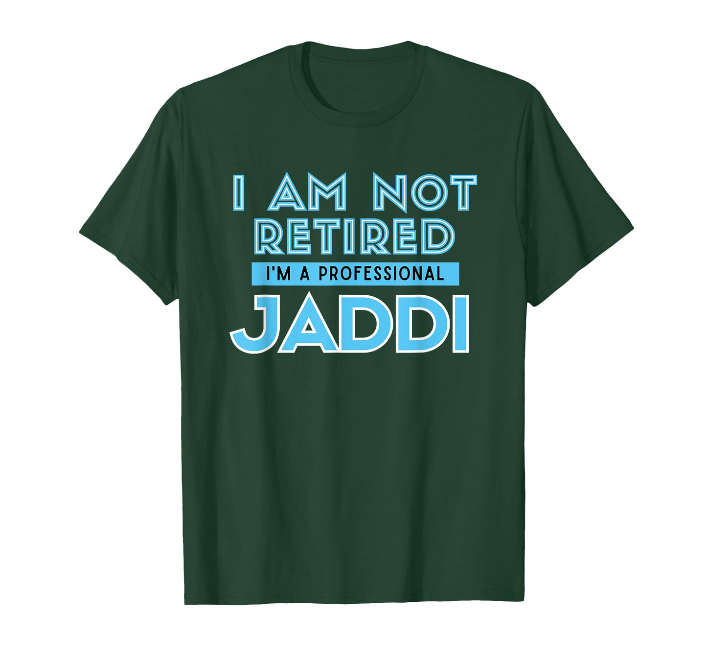 Mens I'm Not Retired Professional Jaddi Arabic Muslim Grandpa T-Shirt