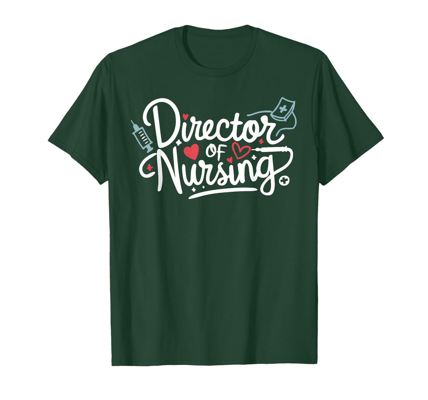 Funny Director Of Nursing Cute Nurse Director Medical Love T-Shirt