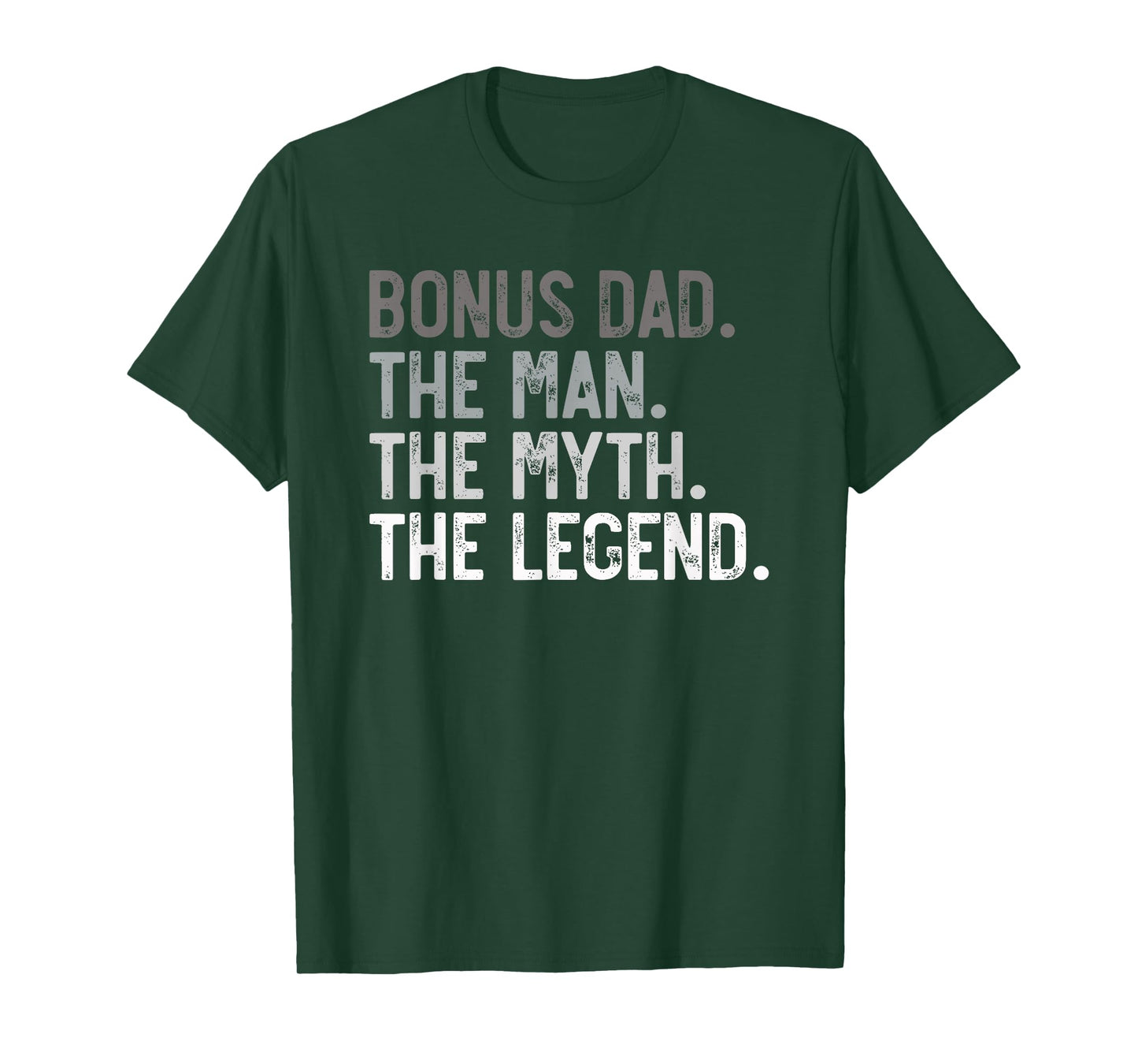 Mens Bonus Dad the Man the Myth the Legend for Stepdad T-Shirt