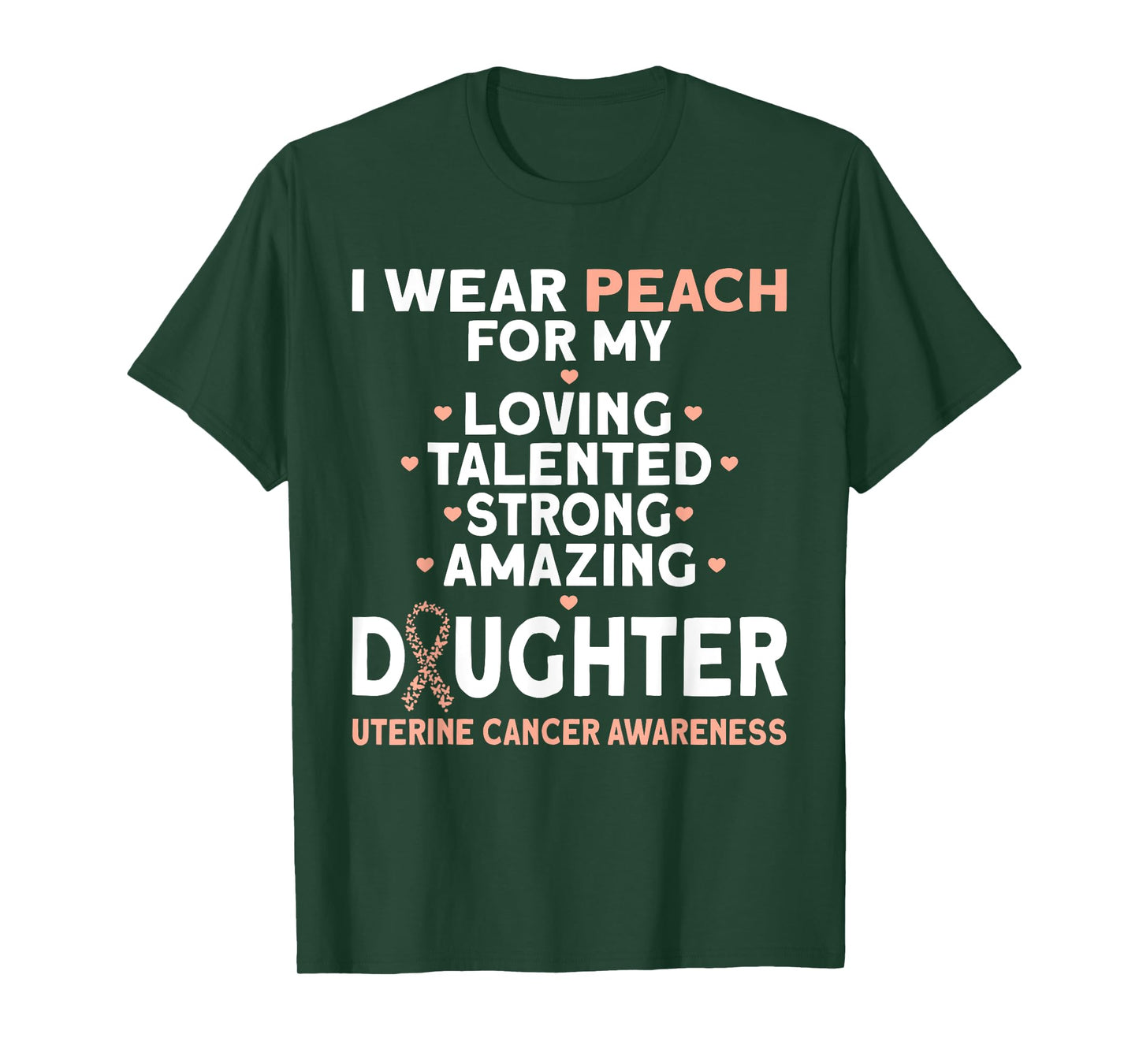 I Wear Peach For My Daughter Uterine Cancer T-Shirt