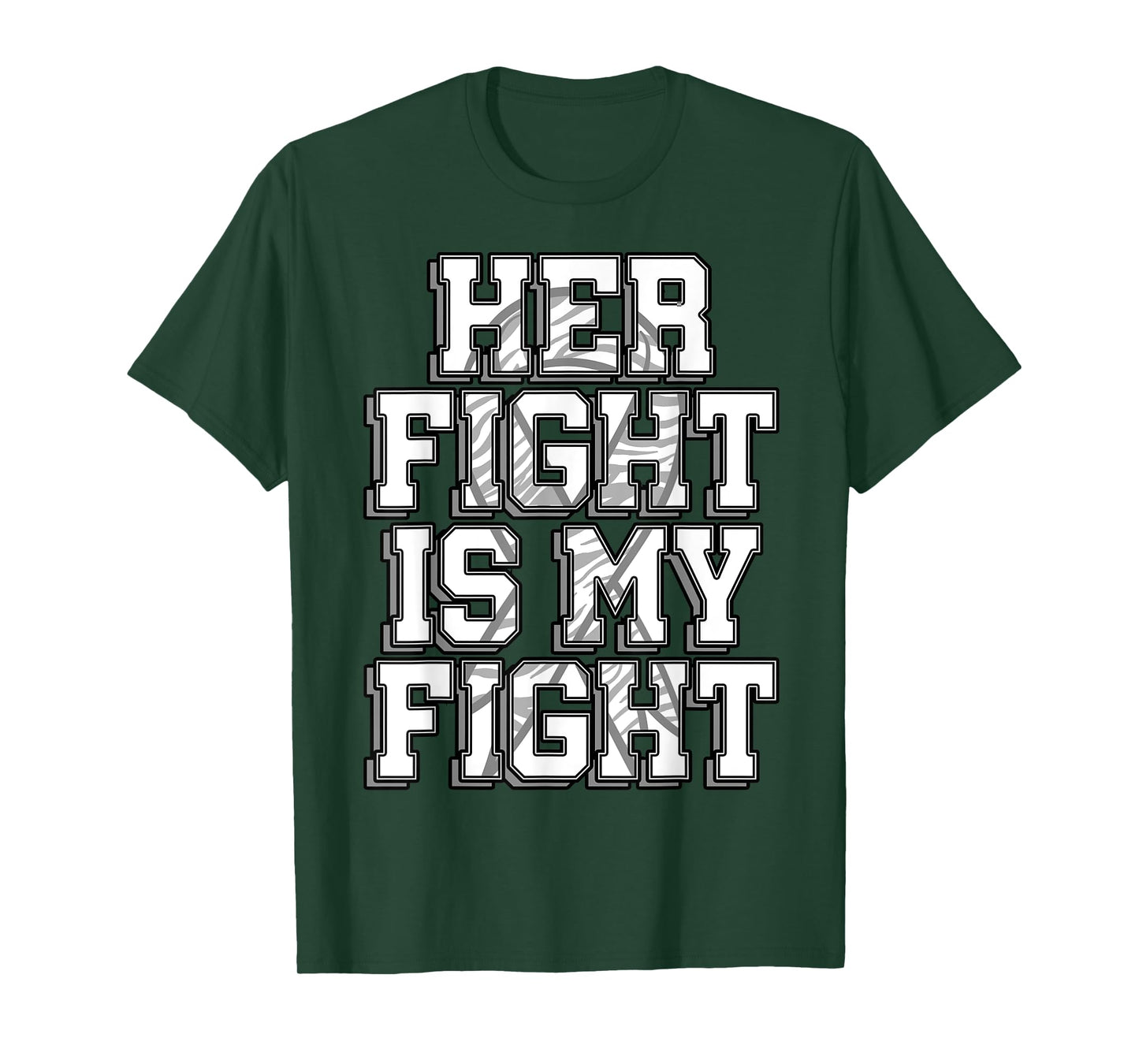 Her Fight Is My Fight Shirt Carcinoid Cancer Disease Gift T-Shirt