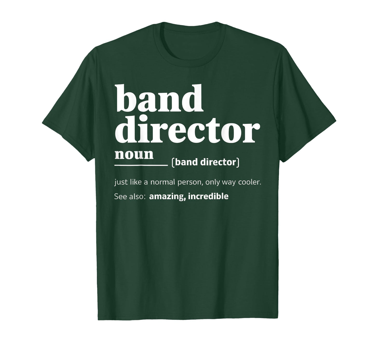 Band Director Definition Funny Marching Band Director Gift T-Shirt