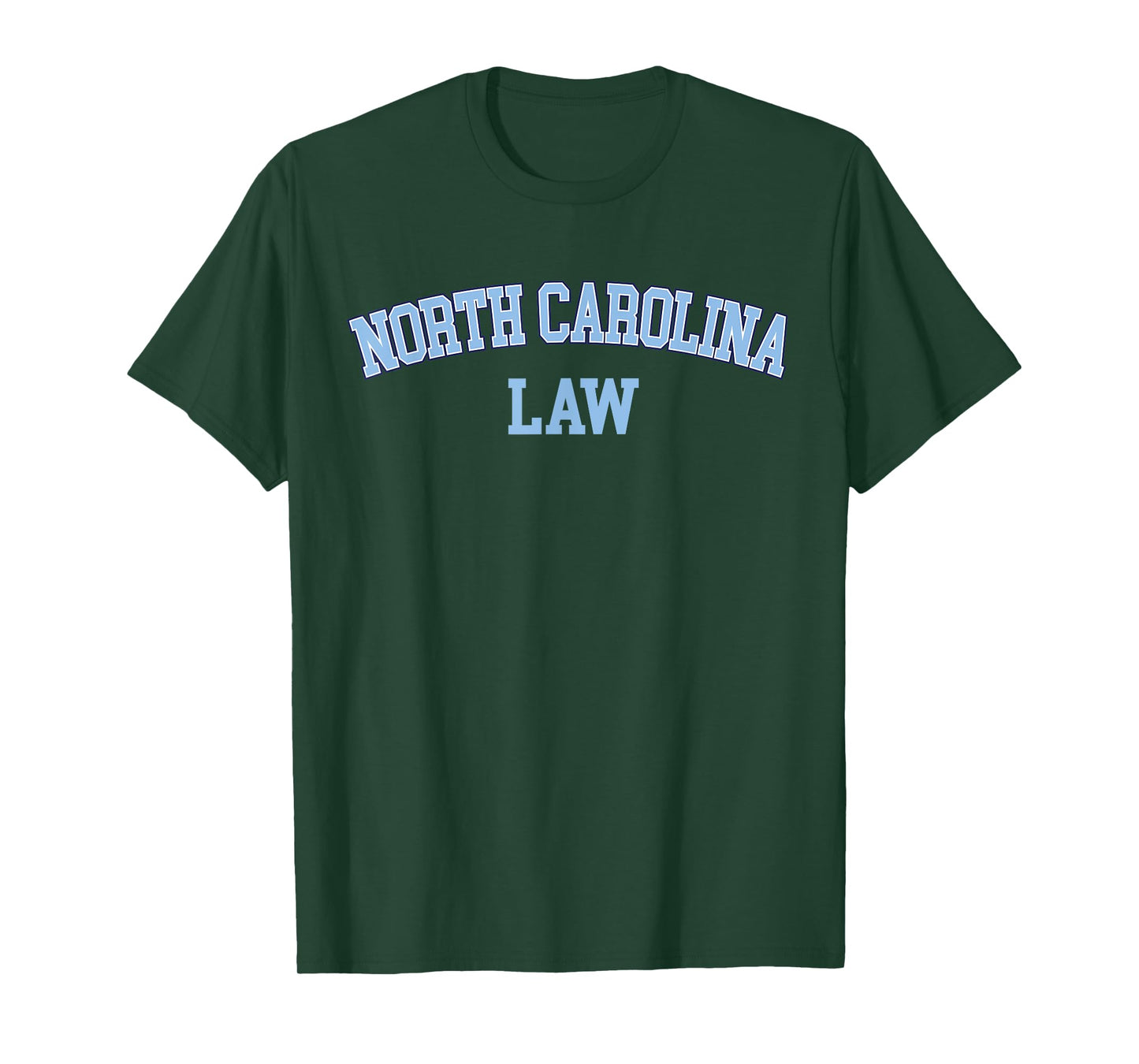 North Carolina Law, Attorney Bar Graduate Lawyer College T-Shirt