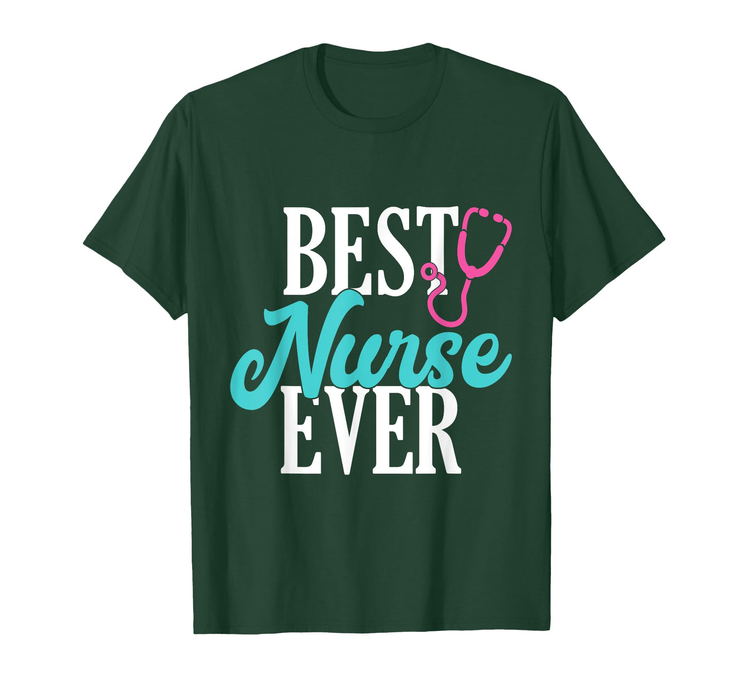 Best Nurse Ever Work Hospital Nursing T-Shirt