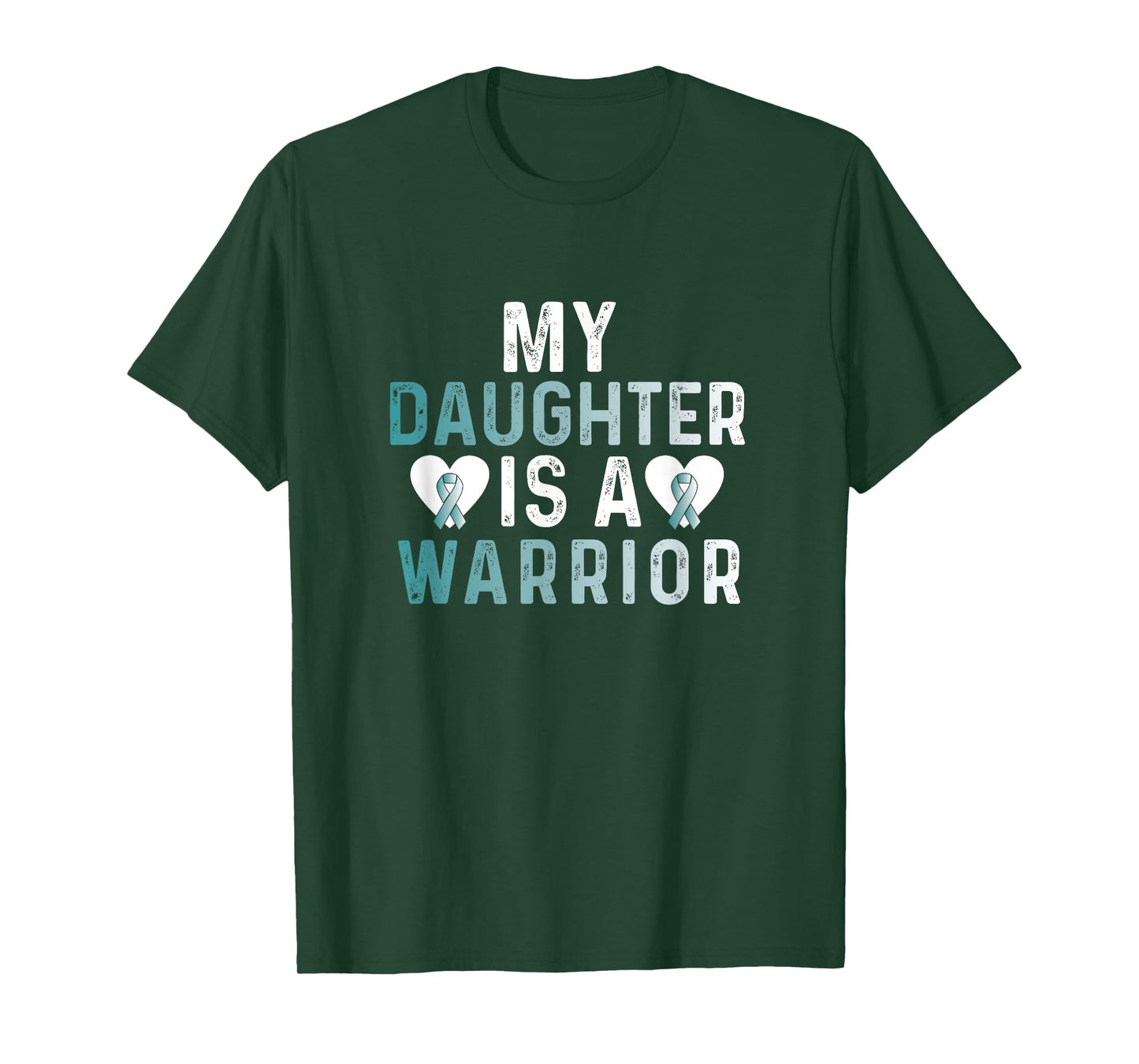 Cervical Cancer Daughter Teal Ribbon Awareness Fighter T-Shirt