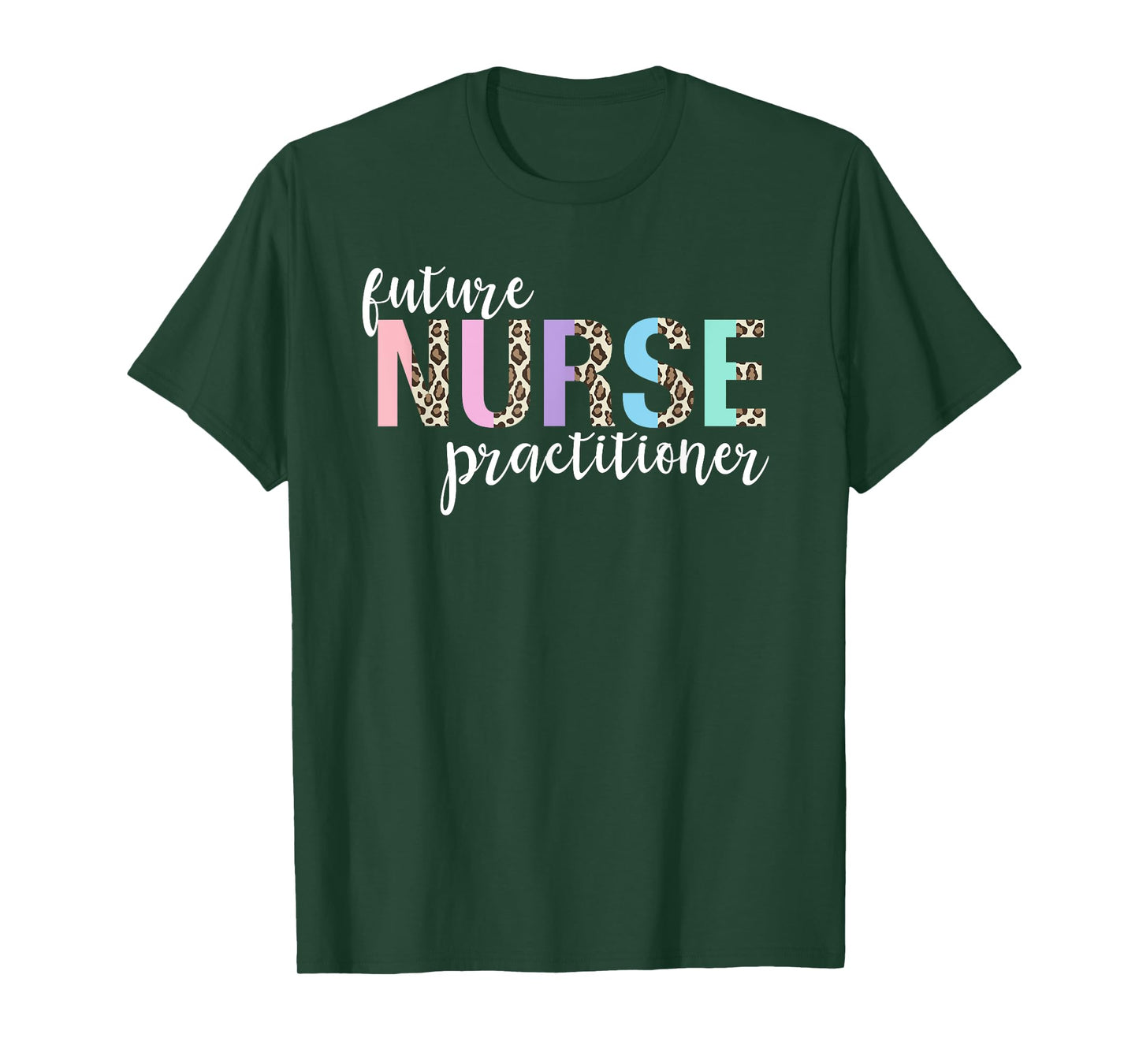 Future Nurse Practitioner Student T-Shirt