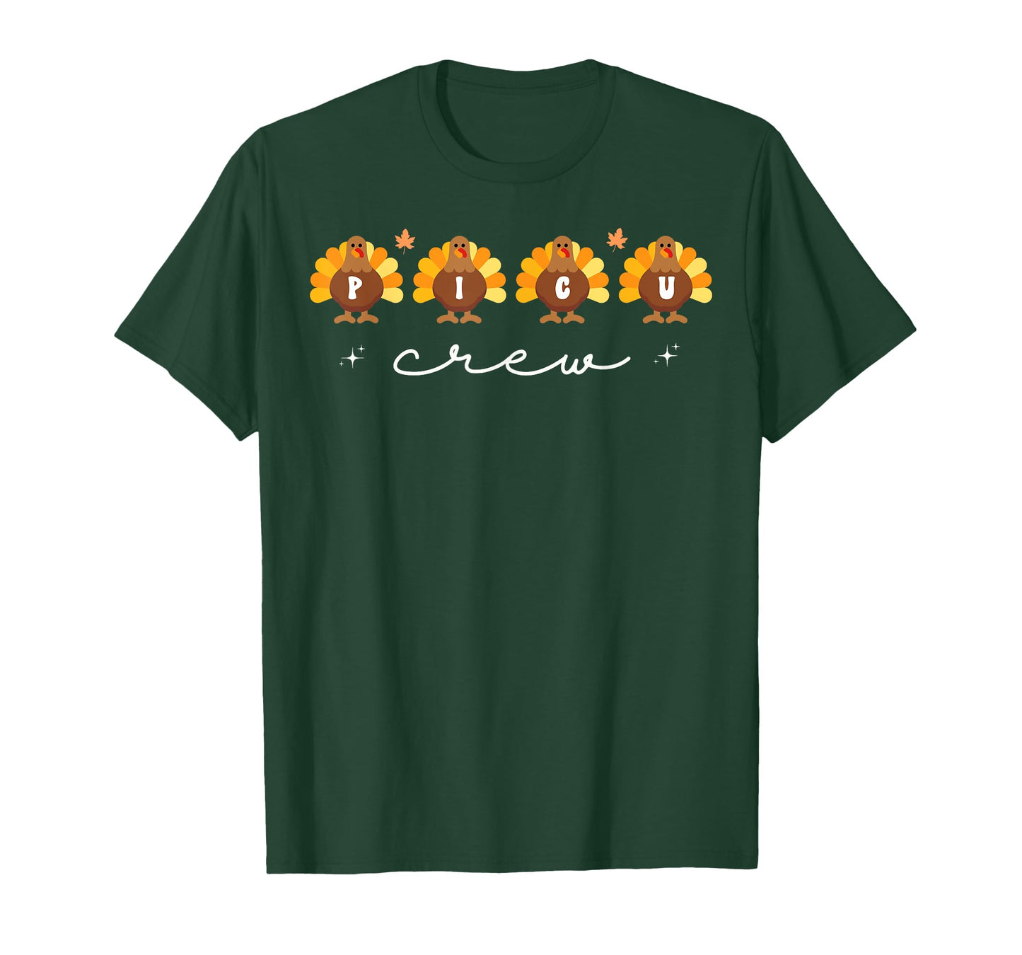 Cute Turkeys PICU Crew Nurse Pediatric ICU Fall Thanksgiving T-Shirt