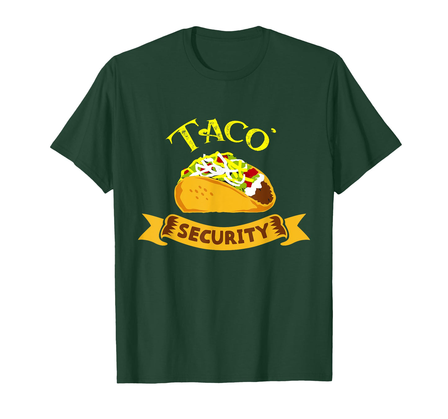 Taco Security Tacos Tuesday Mexican Food Party Funny T-Shirt
