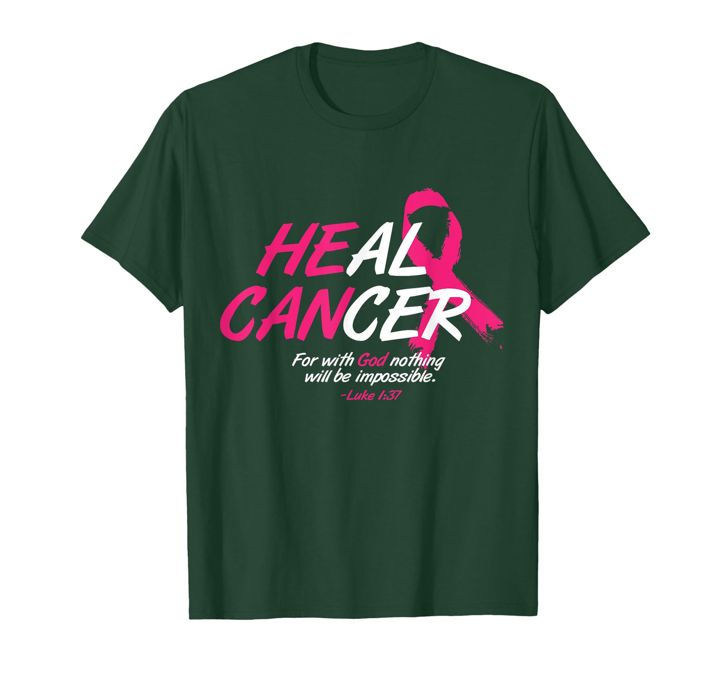 He Can Heal Cancer Awesome Breast Cancer Awareness Gift T-Shirt