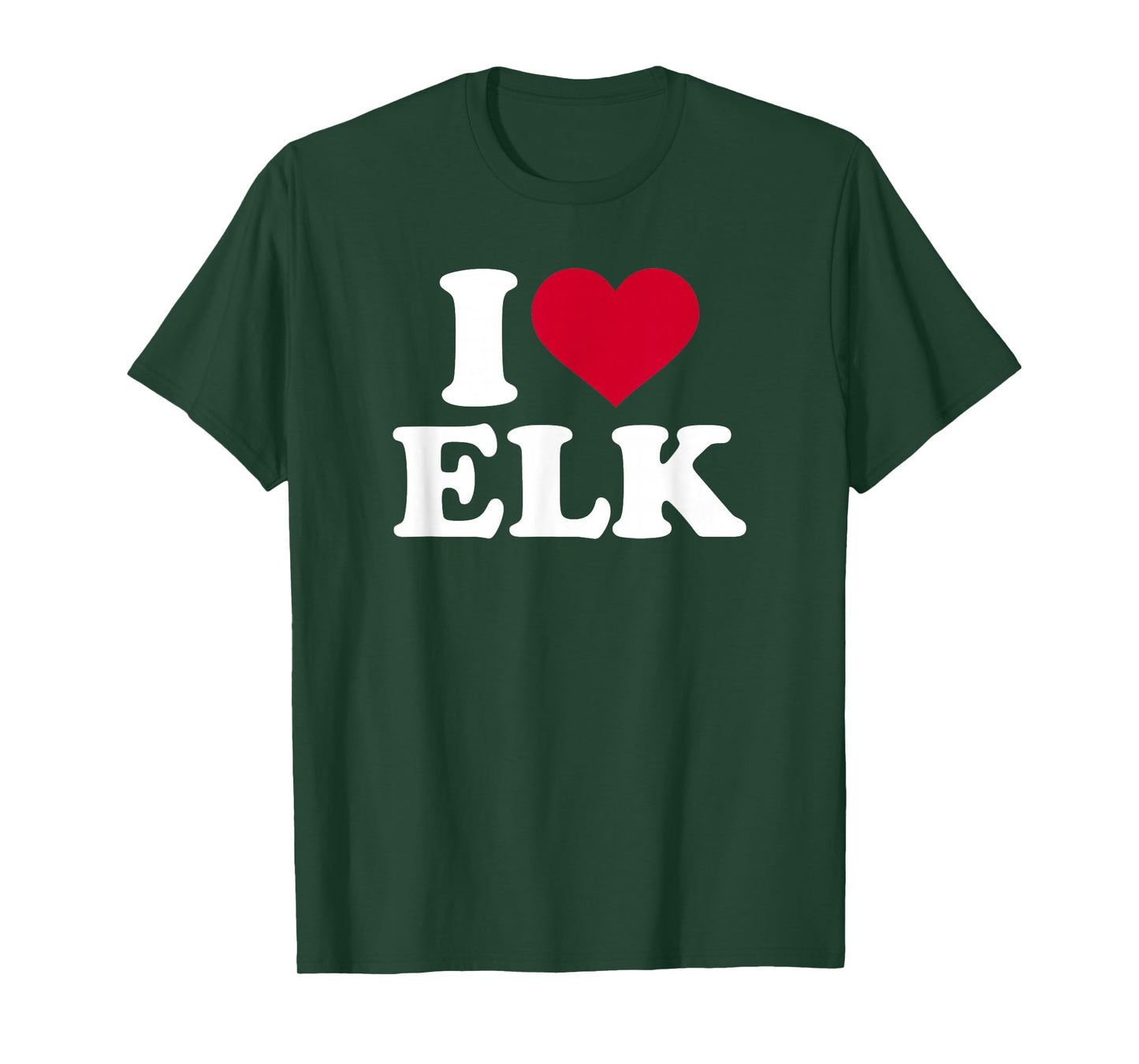 I love elk T-Shirt