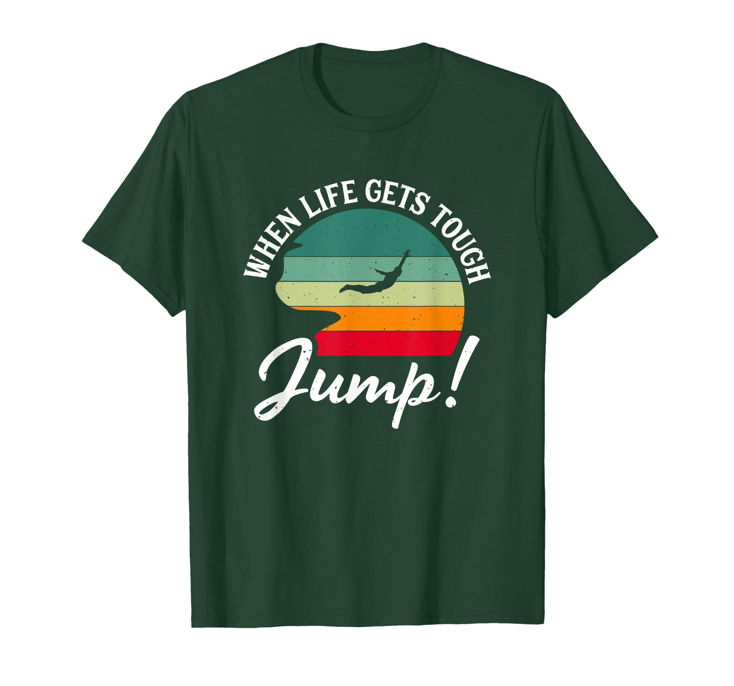 Life Tough Jump Extreme Jumping Cliff Diver Cliff Diving T-Shirt