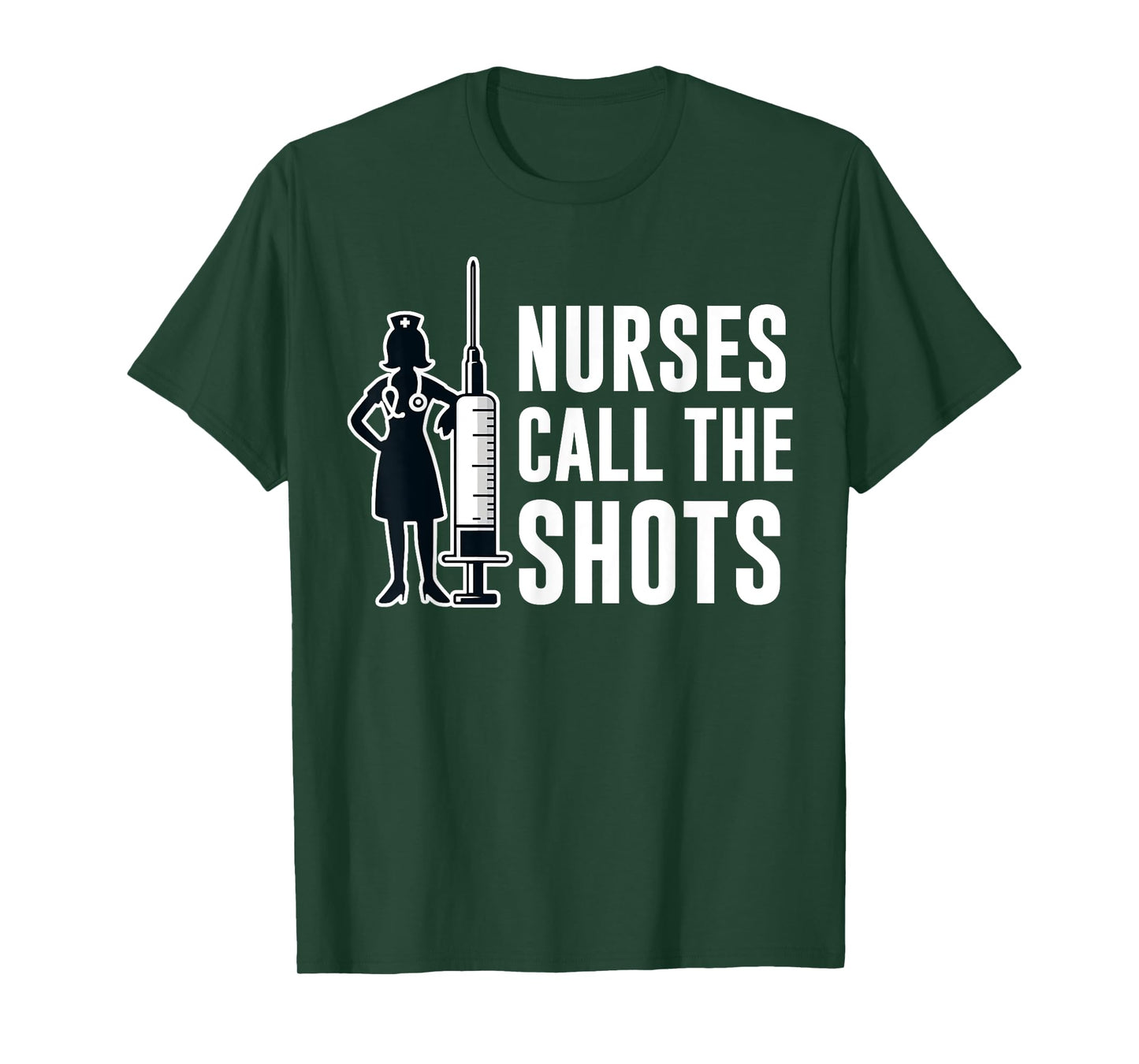 Funny Nurses Call The Shots LPN RN CNA Nursing T-Shirt