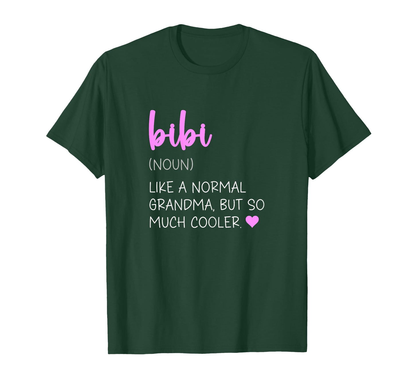 Bibi Definition Cute Mother's Day Noun T-Shirt