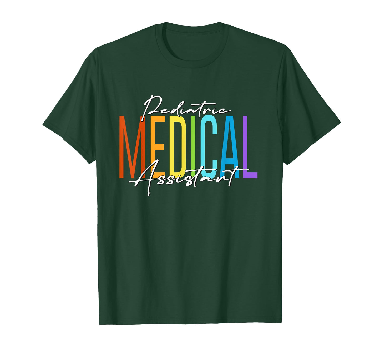 Pediatric Medical Assistant MA CMA Doctor Assistant Student T-Shirt