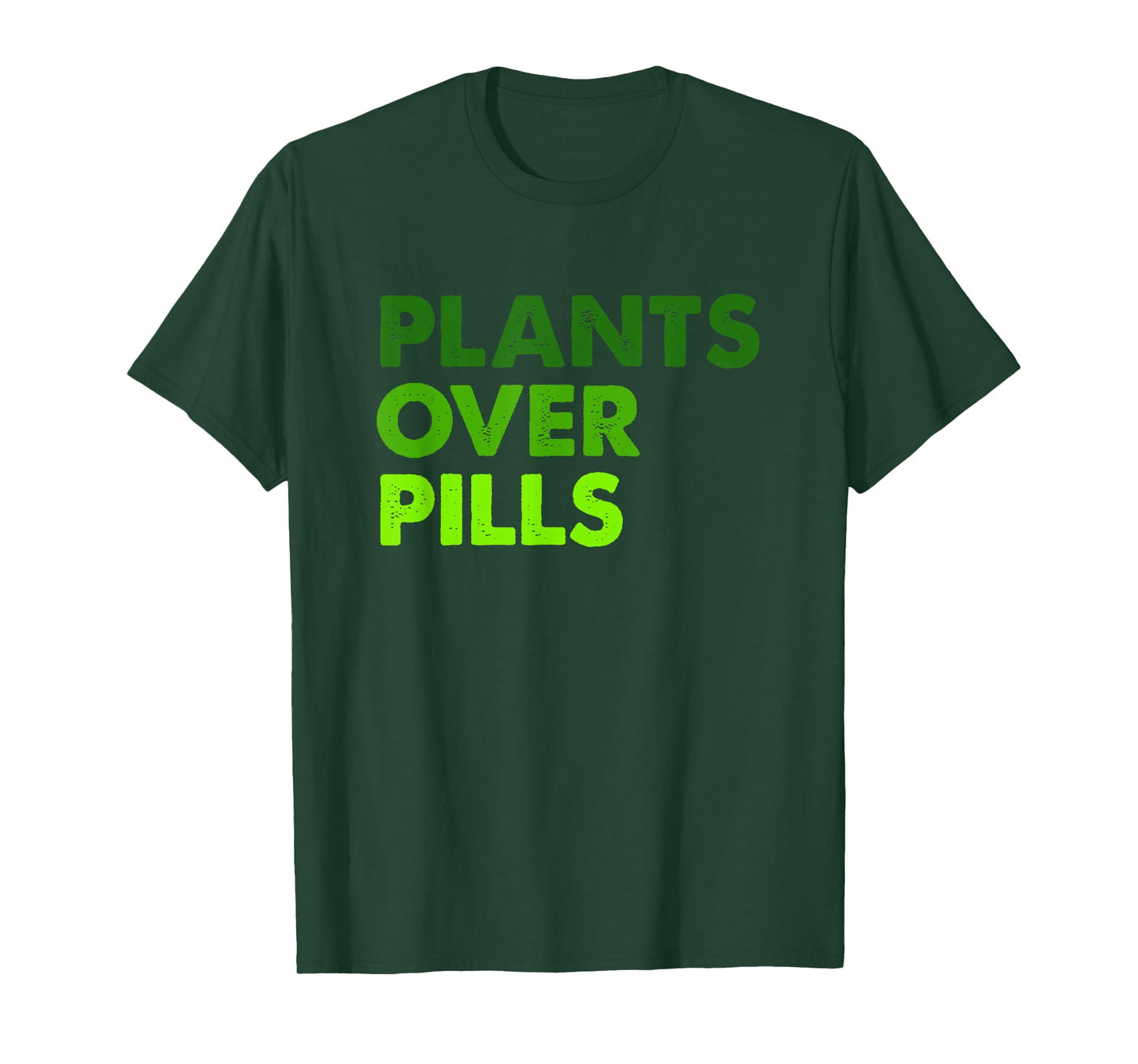 Plants Over Pills Apparel T-Shirt