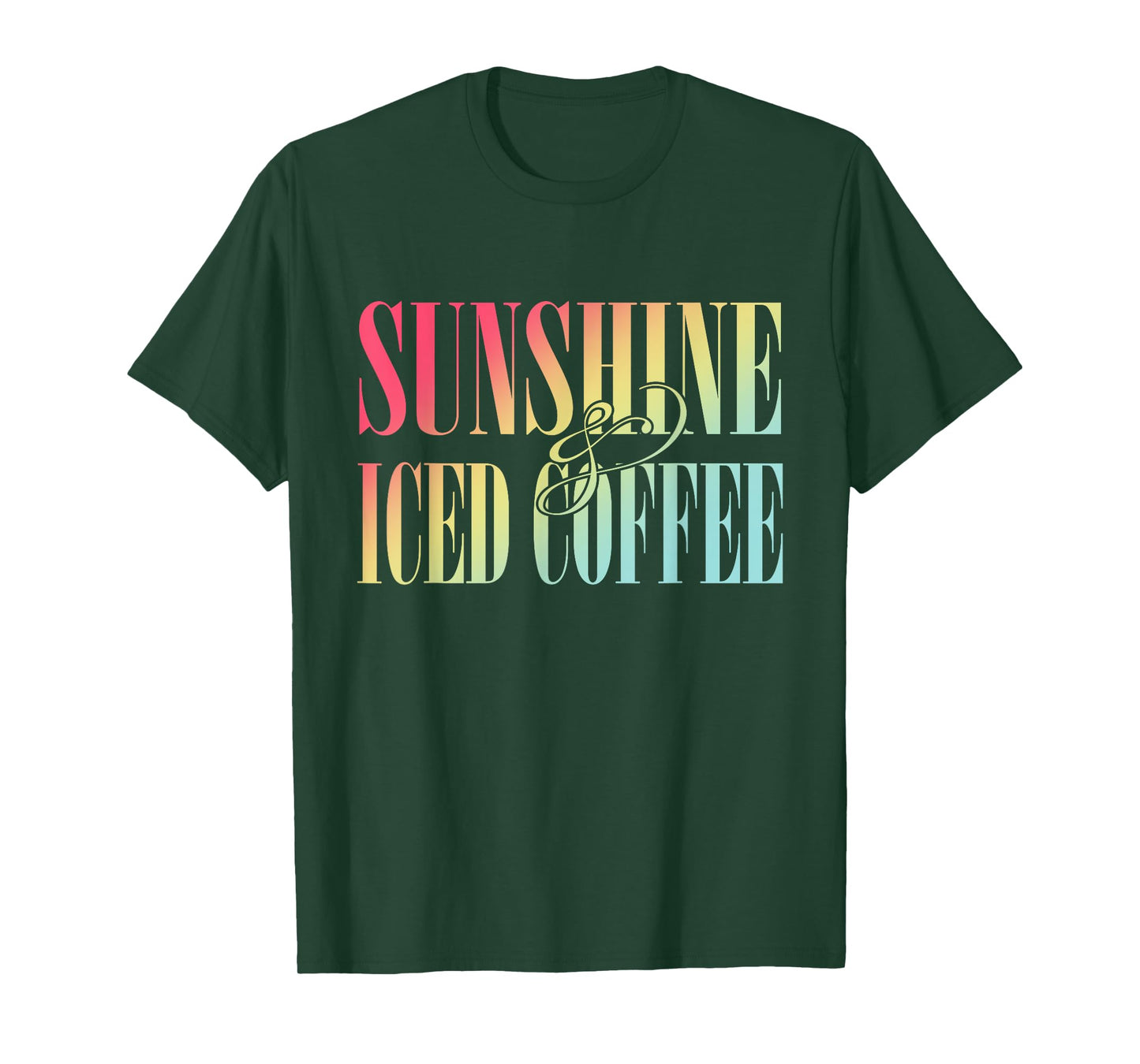 Sunshine And Iced Coffee Summer Apparel T-Shirt for Men Women