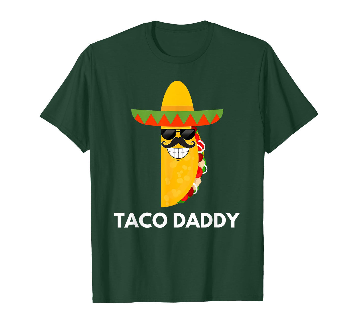 Taco Daddy Funny Dad & Father T-Shirt