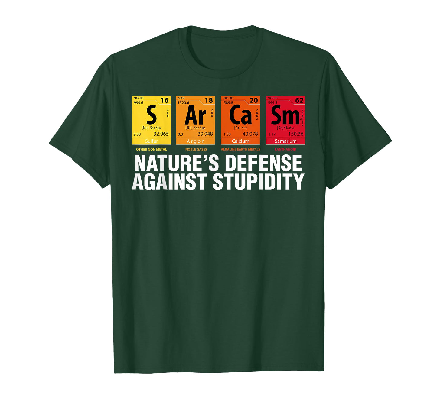 Sarcasm Natures Defense Against Stupidity Elements Blocks T-Shirt