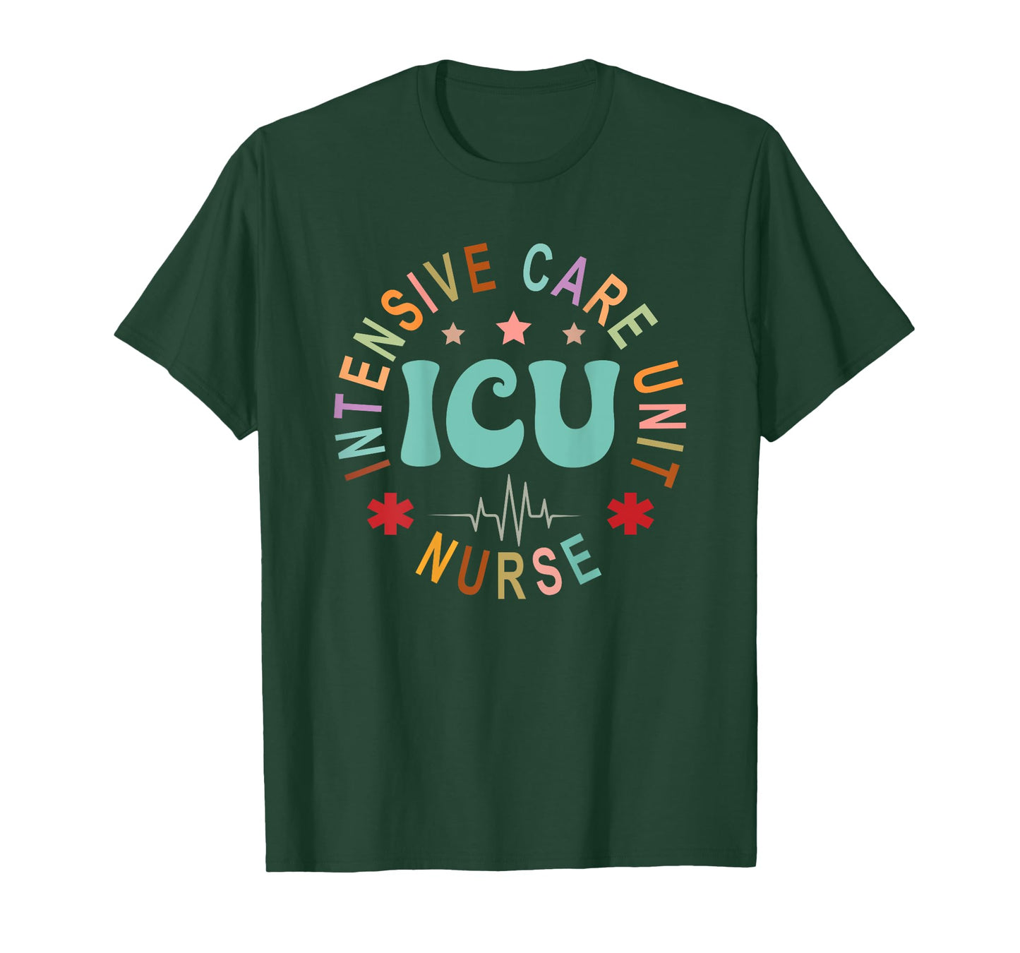 ICU Nurse Intensive Care Unit Nurse Emergency Nurse Back Of T-Shirt