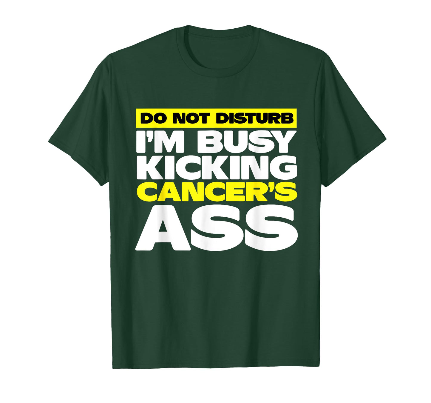 I'm Busy Kicking Cancer's Ass | Cancer Awareness T-Shirt
