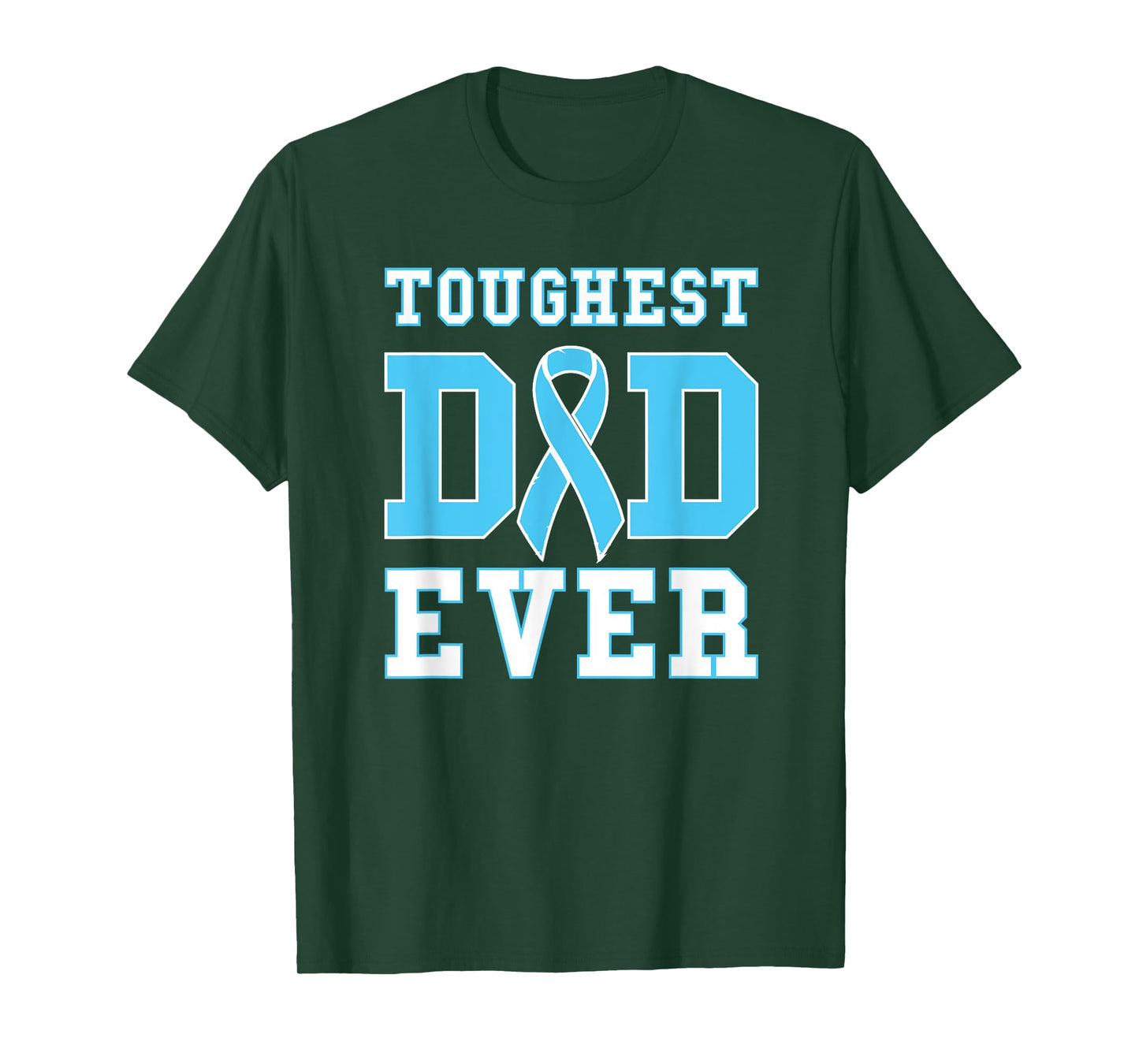 Toughest Dad Ever - Prostate Cancer Awareness Father's Day T-Shirt