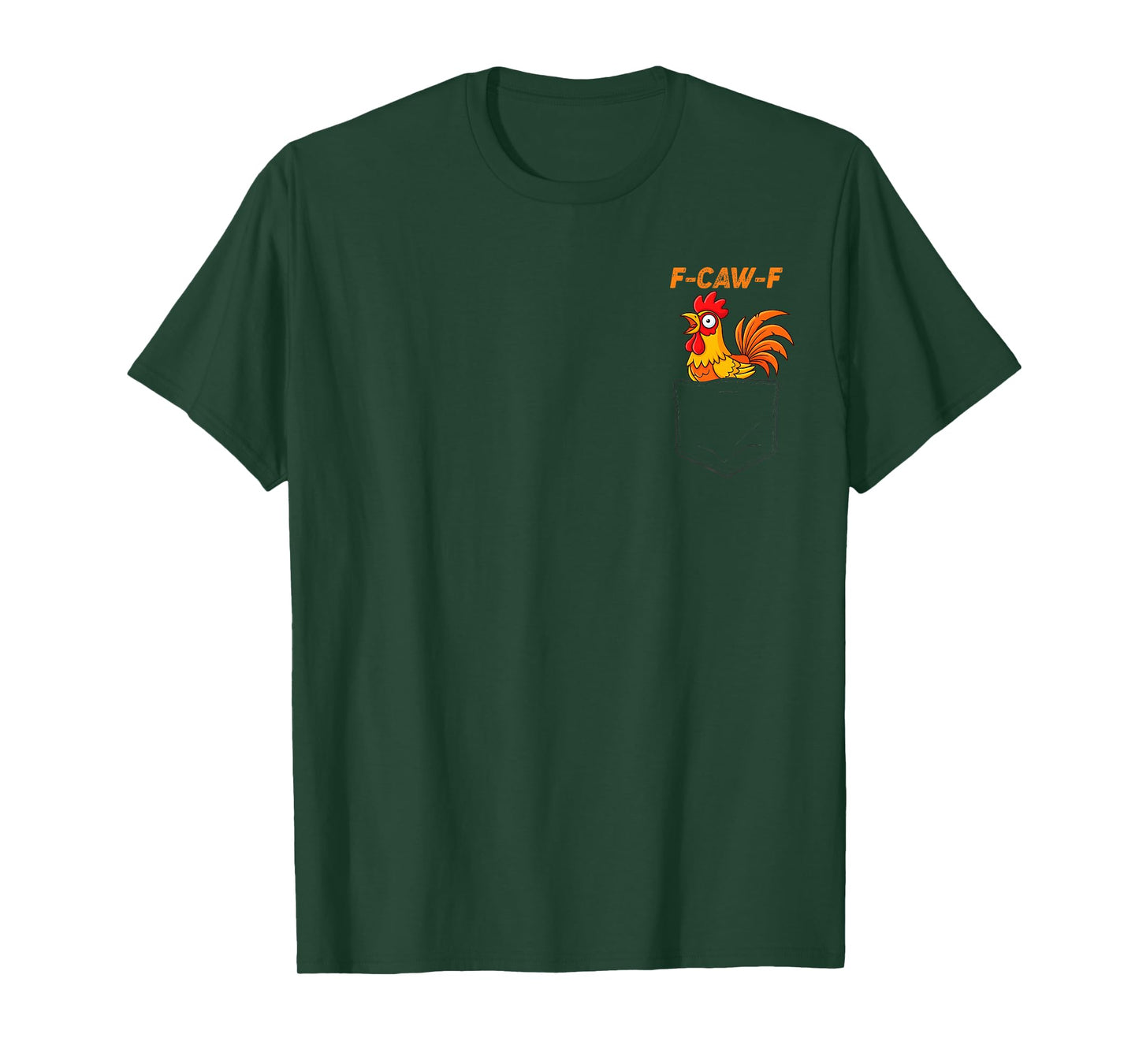 F-Caw-F Funny Chicken Humor Quote Rooster Meme 2 Sided T-Shirt