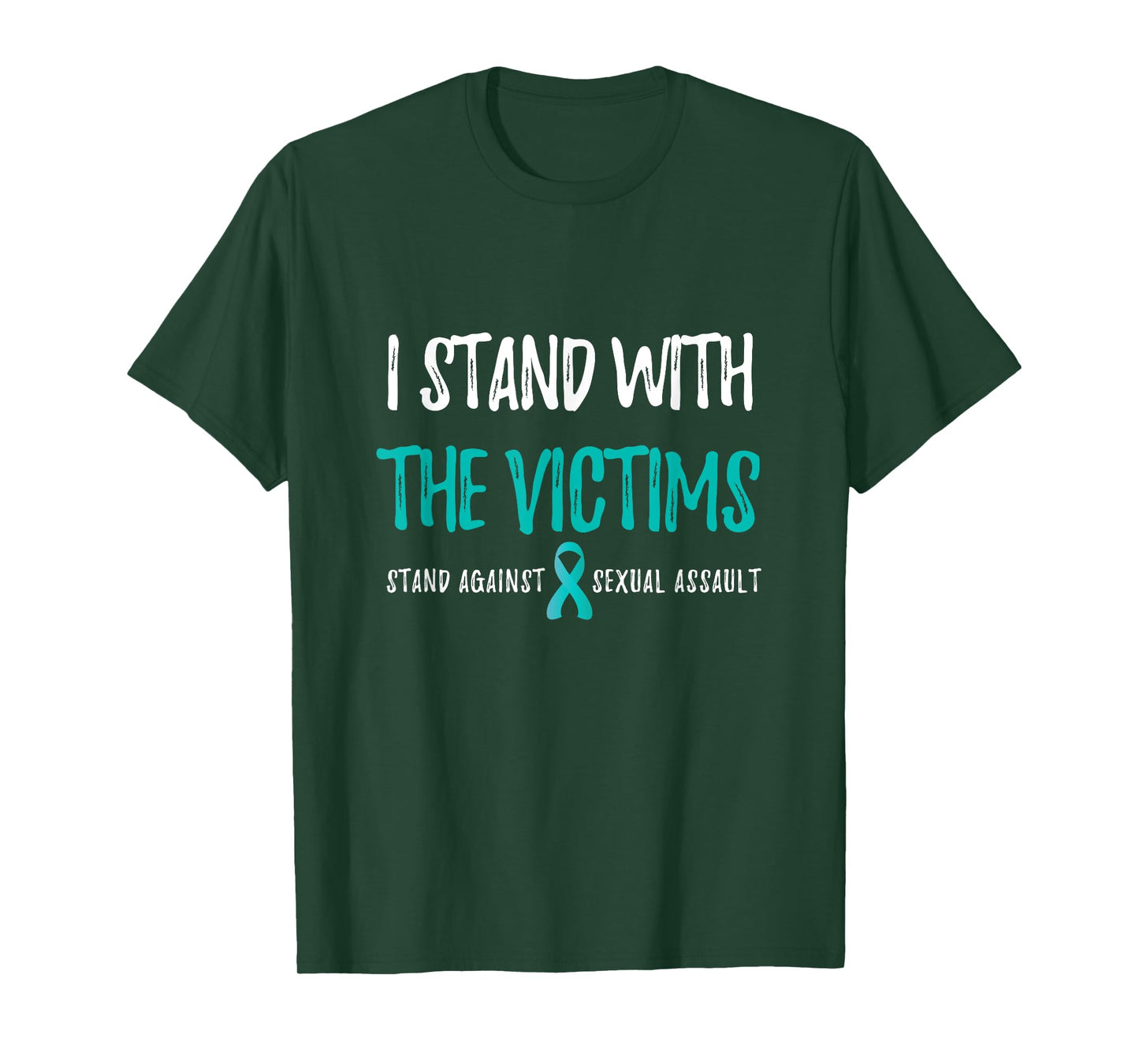 Sexual Assault Awareness T-Shirt - I Stand With The Victims T-Shirt