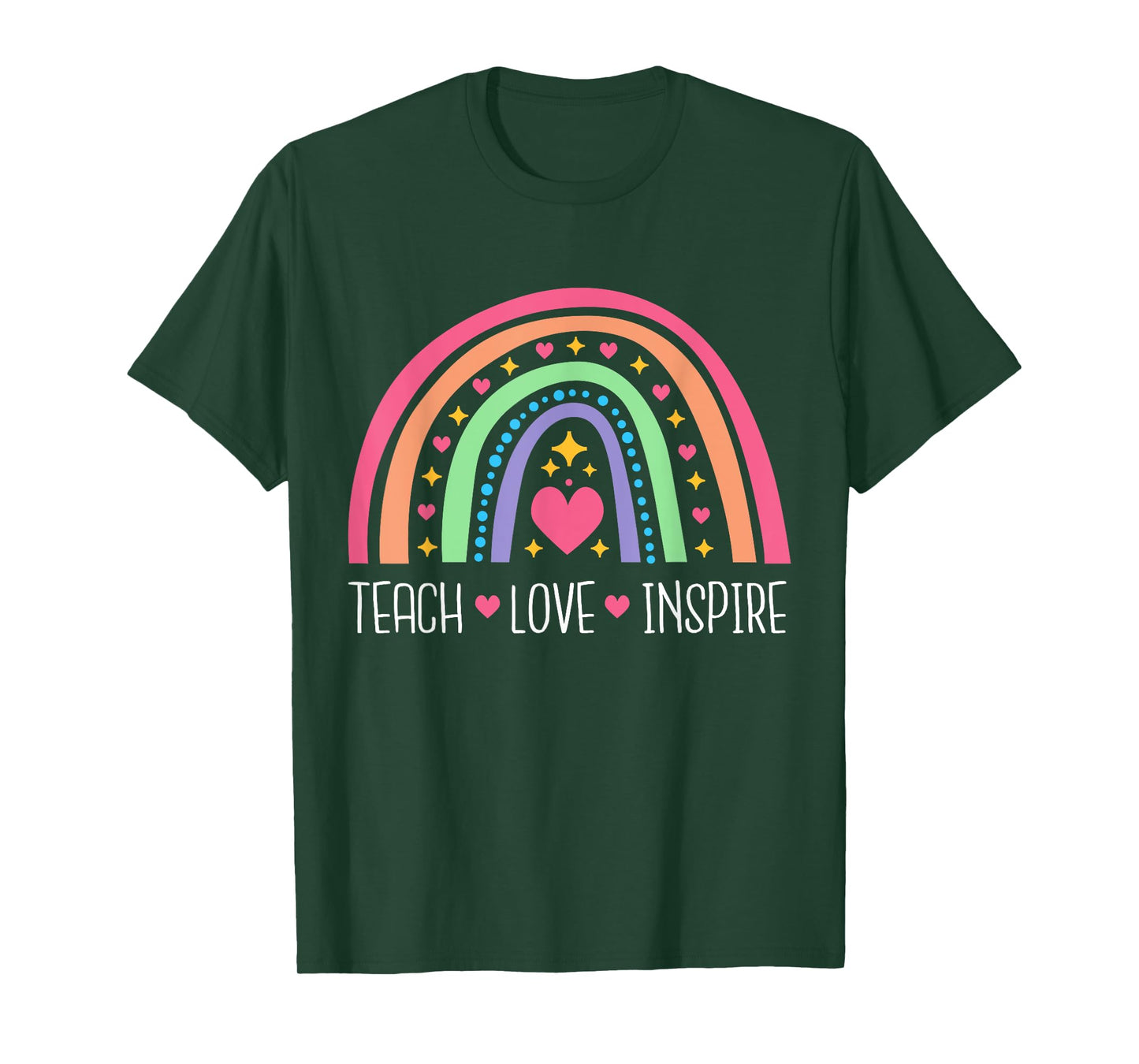 Teach Love Inspire Rainbow Inspirational Teacher Women T-Shirt