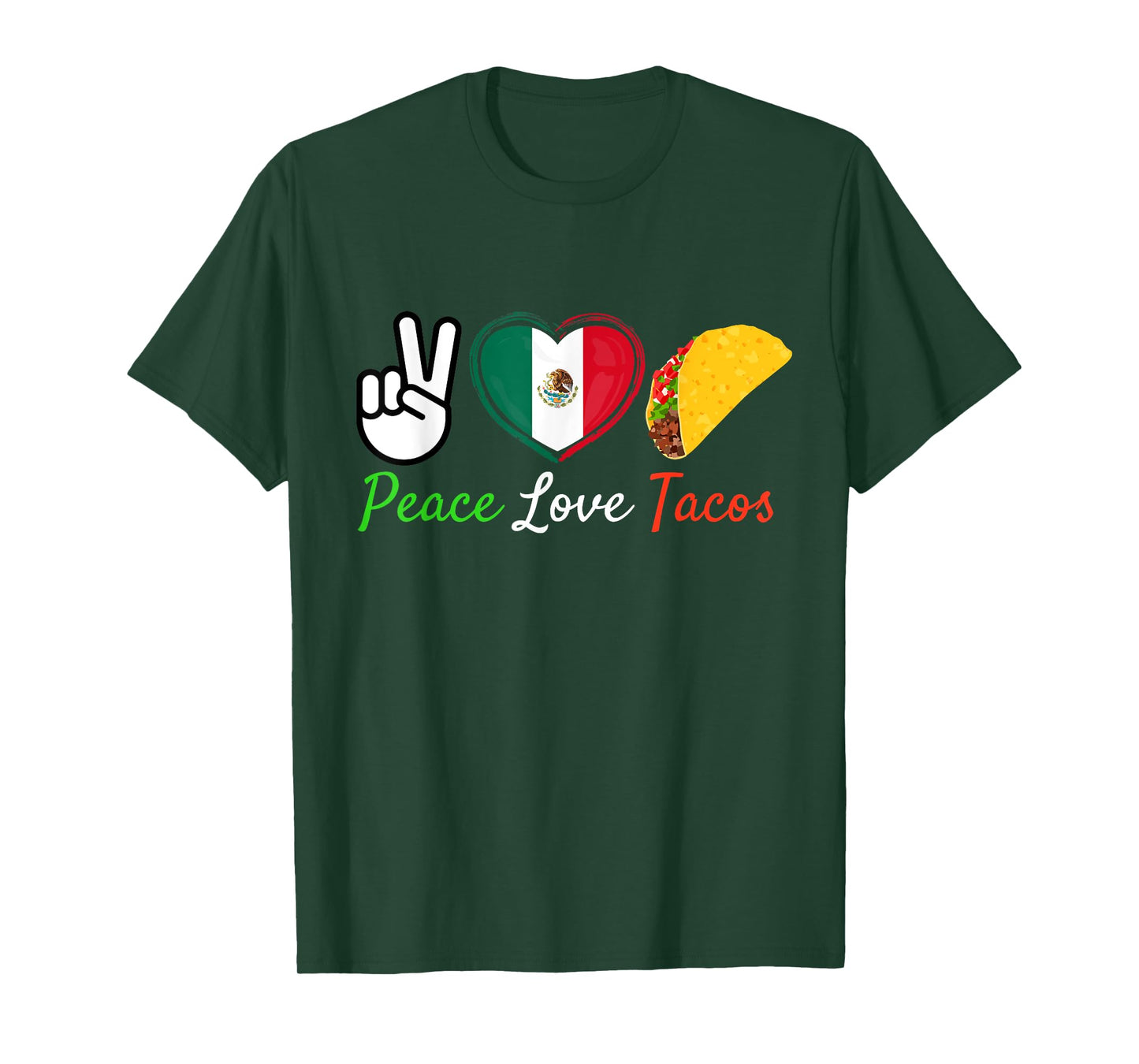 Peace, Love and Tacos - Cinco De Mayo Mexican Fiesta Party T-Shirt