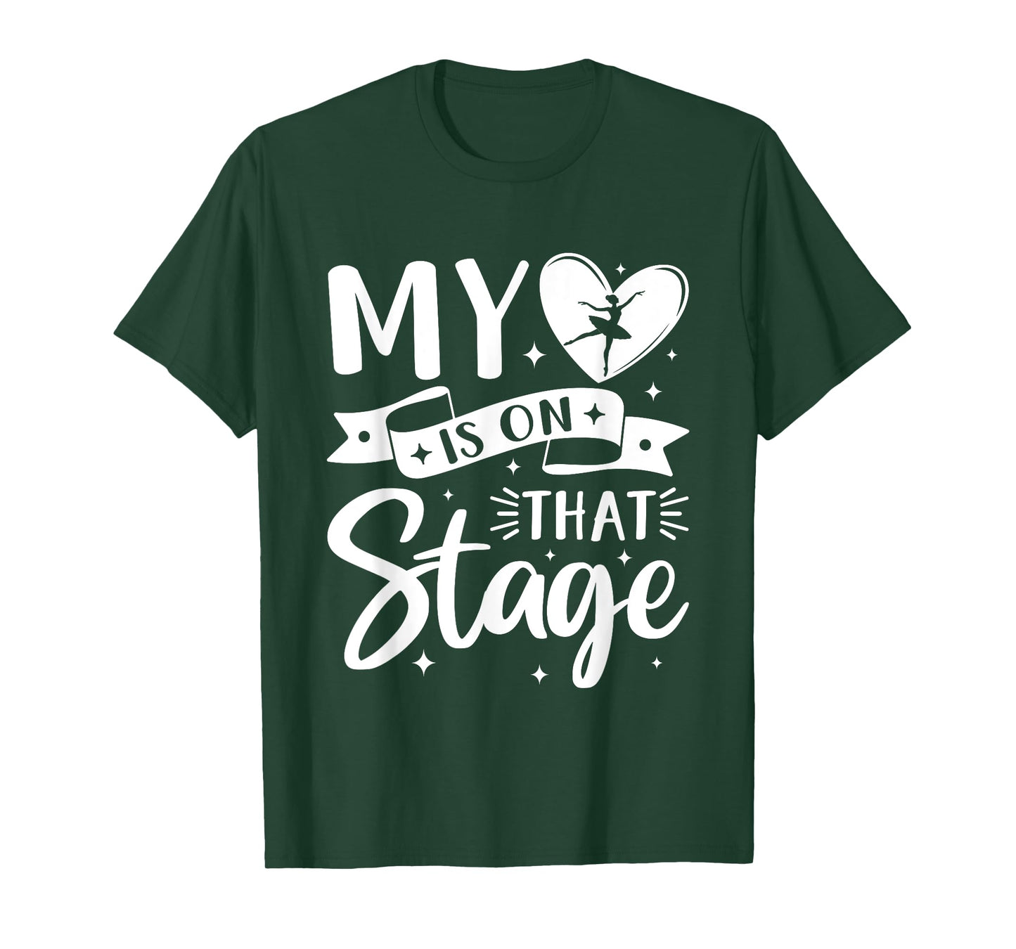 Funny Dance Mom My Heart Is On That Stage Dance Recital T-Shirt