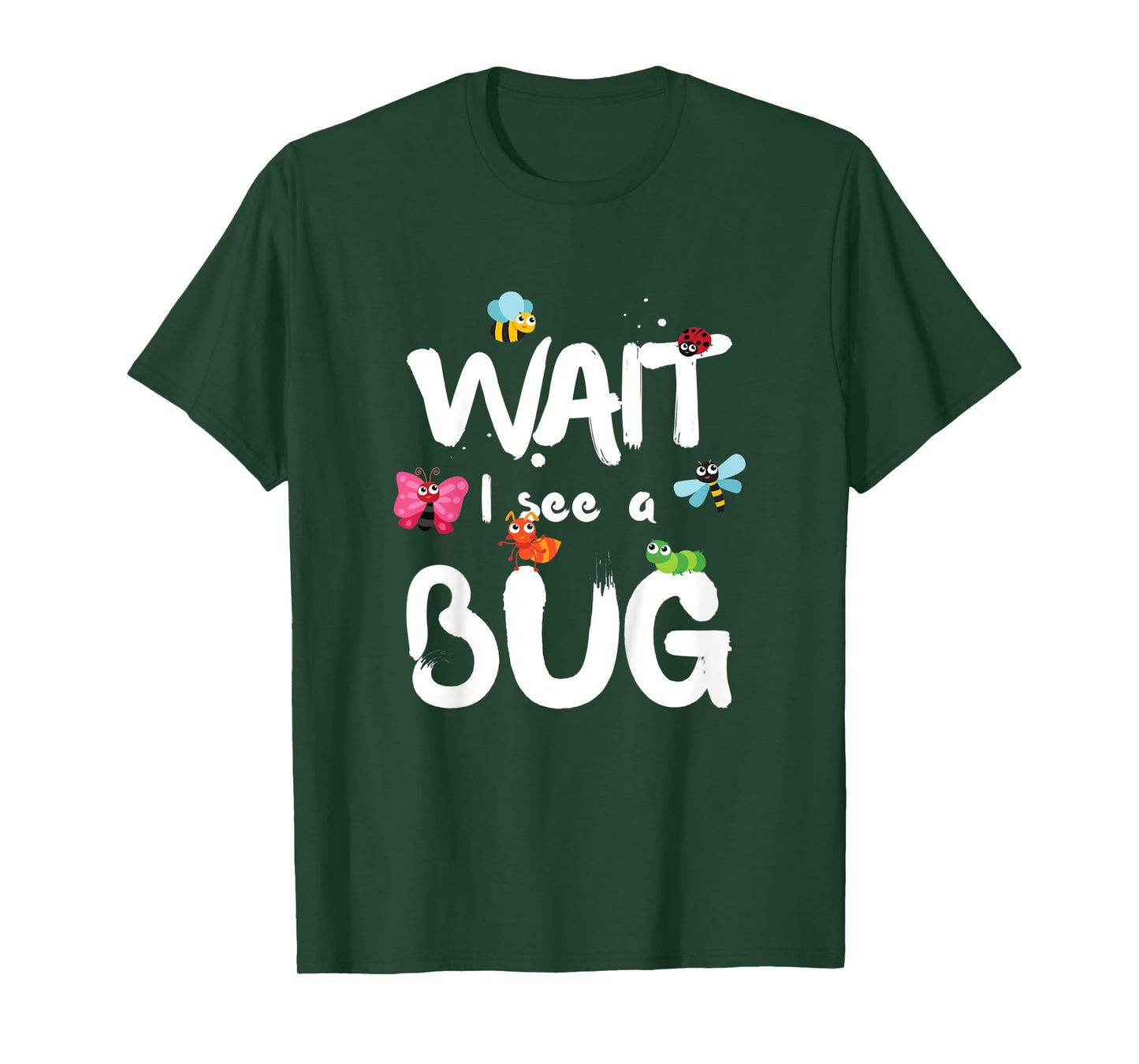 Kids Wait I See A Bug Catcher Entomology for Boys Girls T-Shirt
