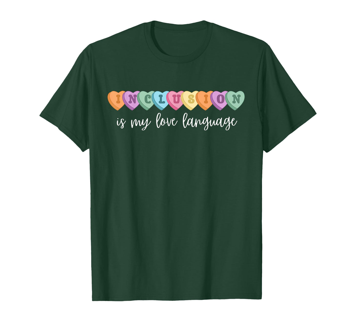 Funny Inclusion Is My Love Language ABA Therapy Candy Heart T-Shirt