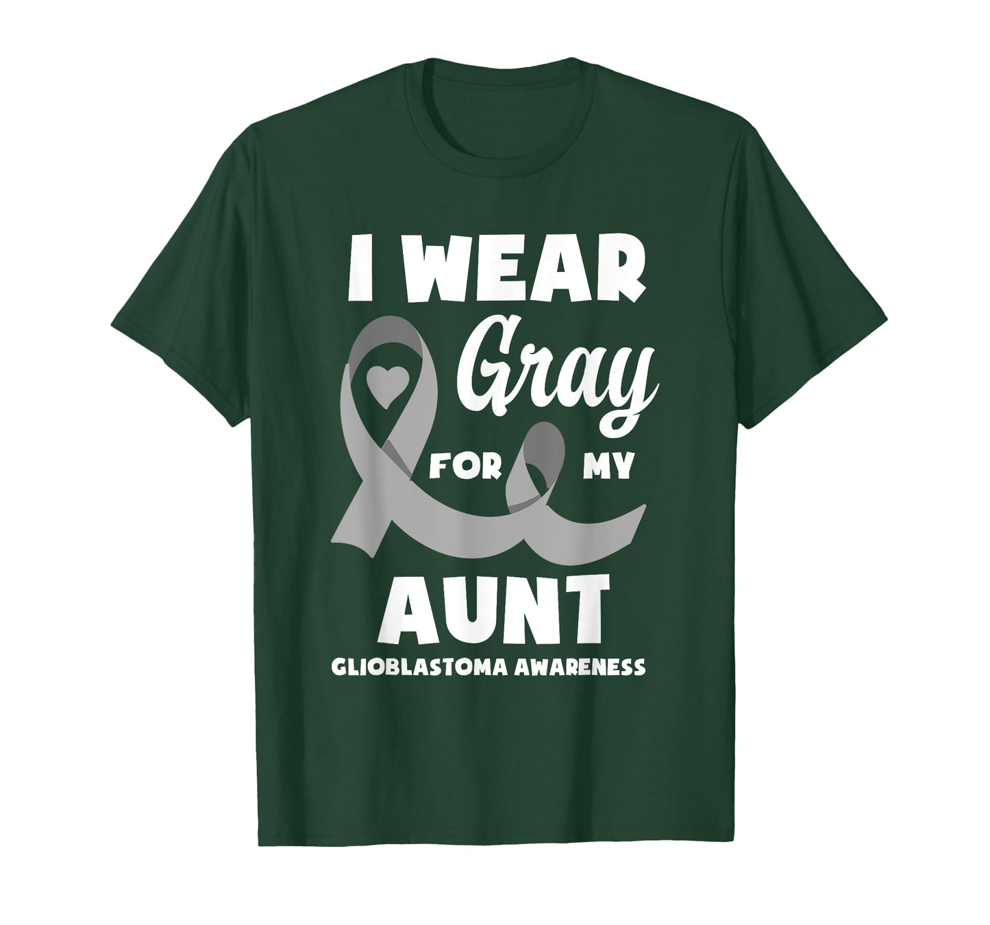 I Wear Gray For My Aunt Glioblastoma Awareness T-Shirt
